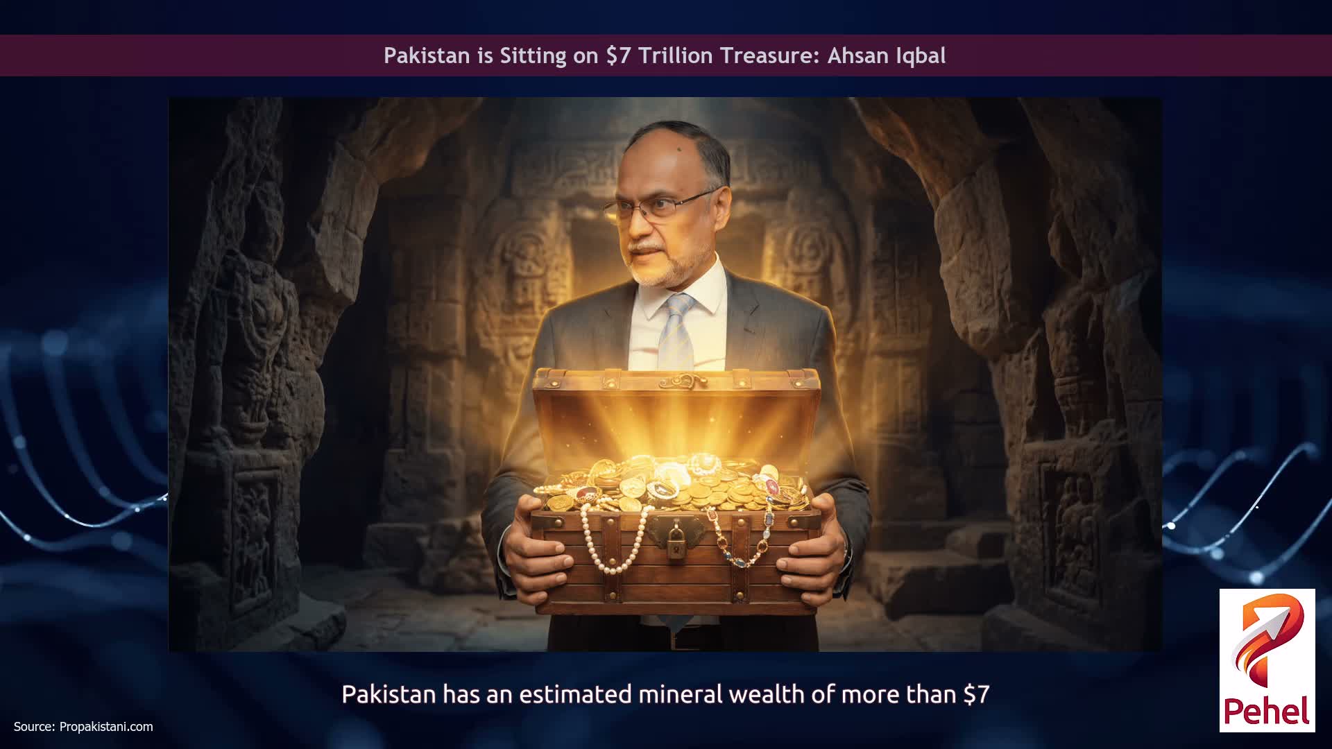 Pakistan is Sitting on $7 Trillion Treasure: Ahsan Iqbal