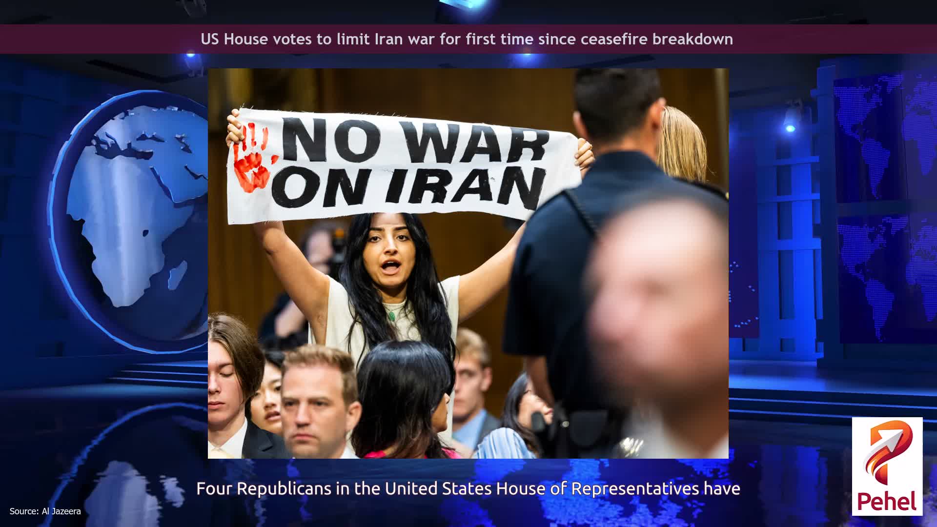 US House votes to limit Iran war for first time since ceasefire breakdown