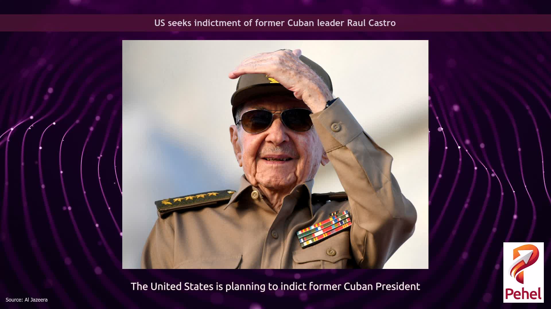 US seeks indictment of former Cuban leader Raul Castro