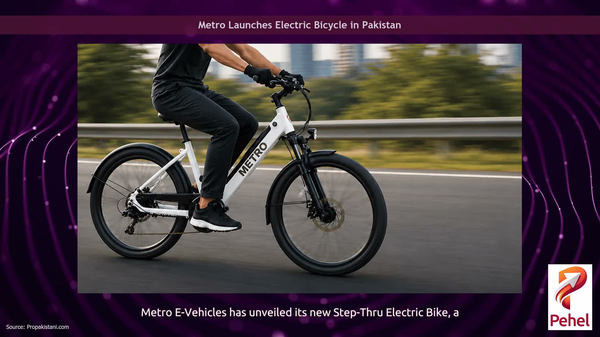 Metro Launches Electric Bicycle in Pakistan
