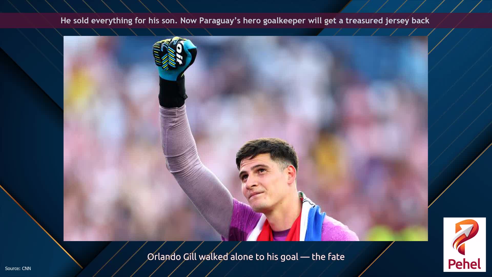 He sold everything for his son. Now Paraguay’s hero goalkeeper will get a treasured jersey back