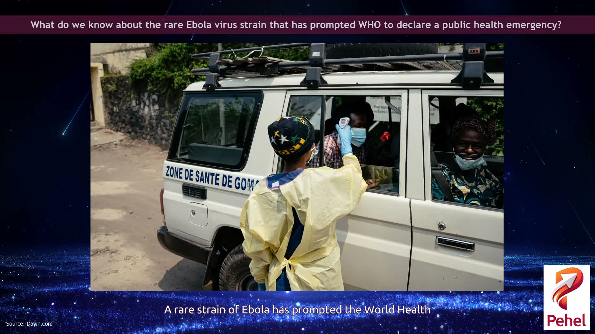 What do we know about the rare Ebola virus strain that has prompted WHO to declare a public health emergency?