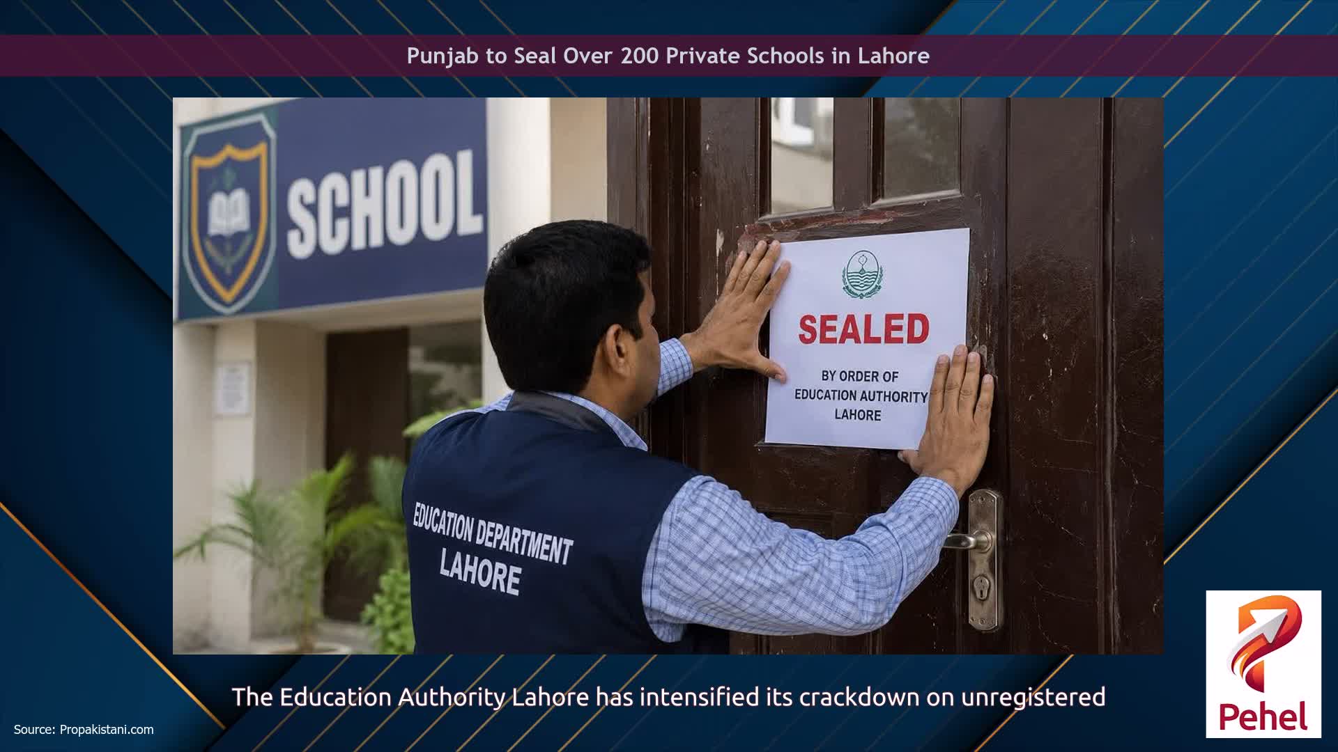 Punjab to Seal Over 200 Private Schools in Lahore