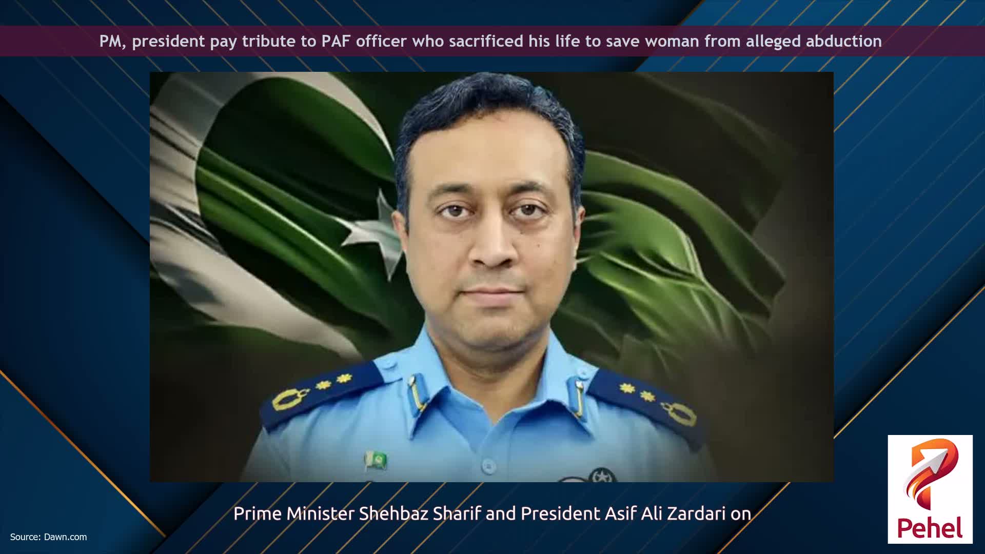 PM, president pay tribute to PAF officer who sacrificed his life to save woman from alleged abduction