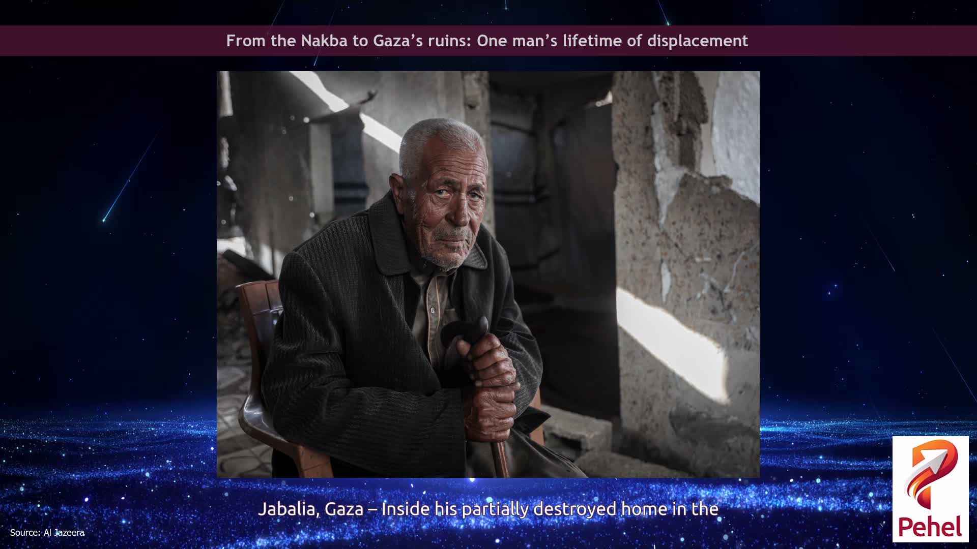 From the Nakba to Gaza’s ruins: One man’s lifetime of displacement