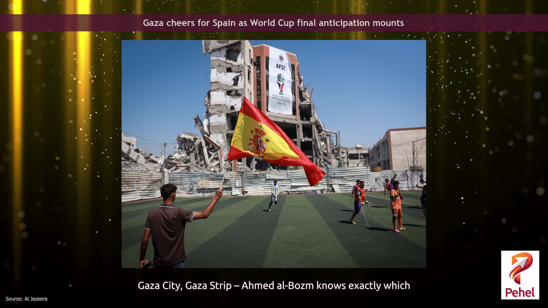 Gaza cheers for Spain as World Cup final anticipation mounts
