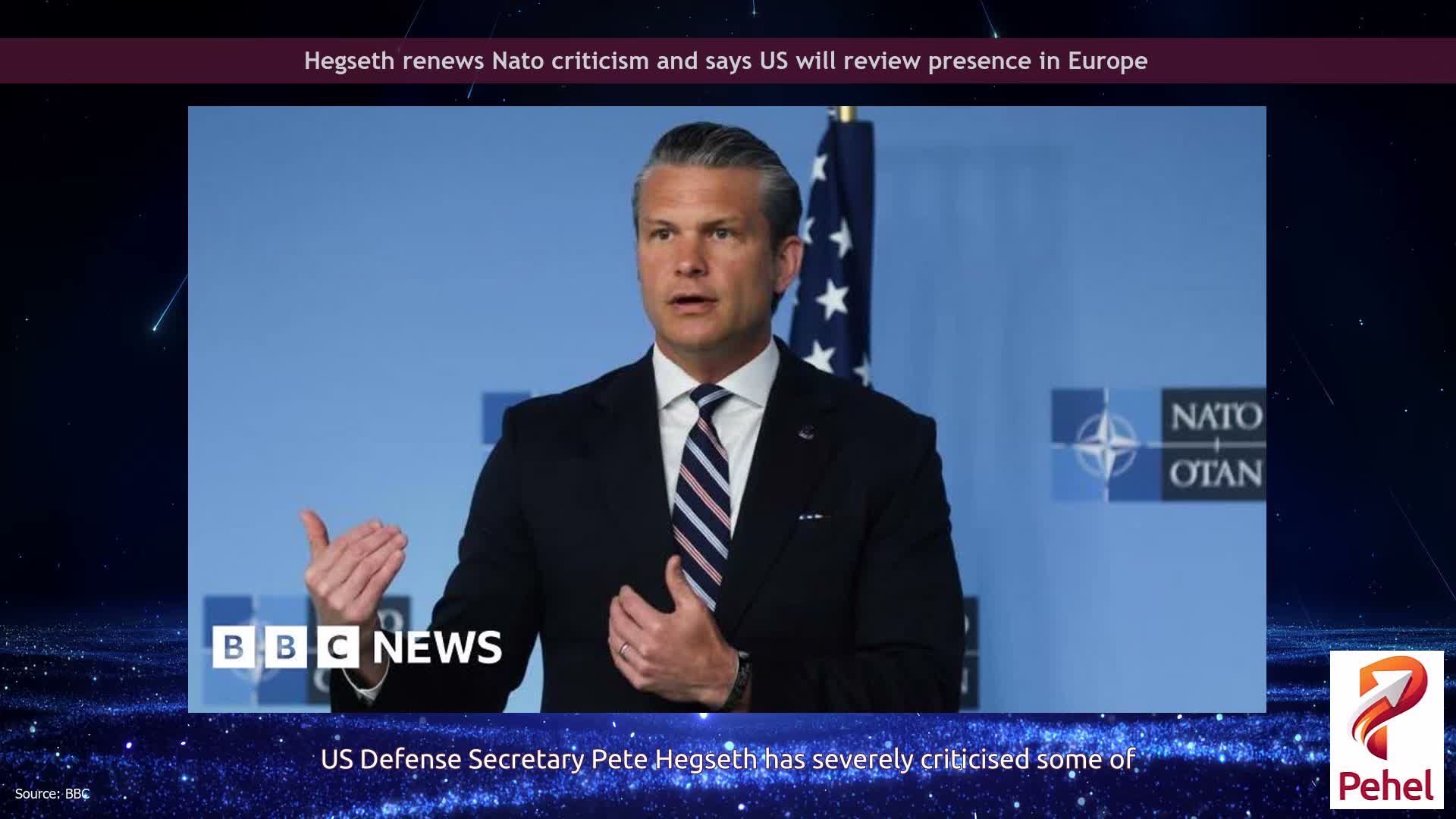 Hegseth renews Nato criticism and says US will review presence in Europe