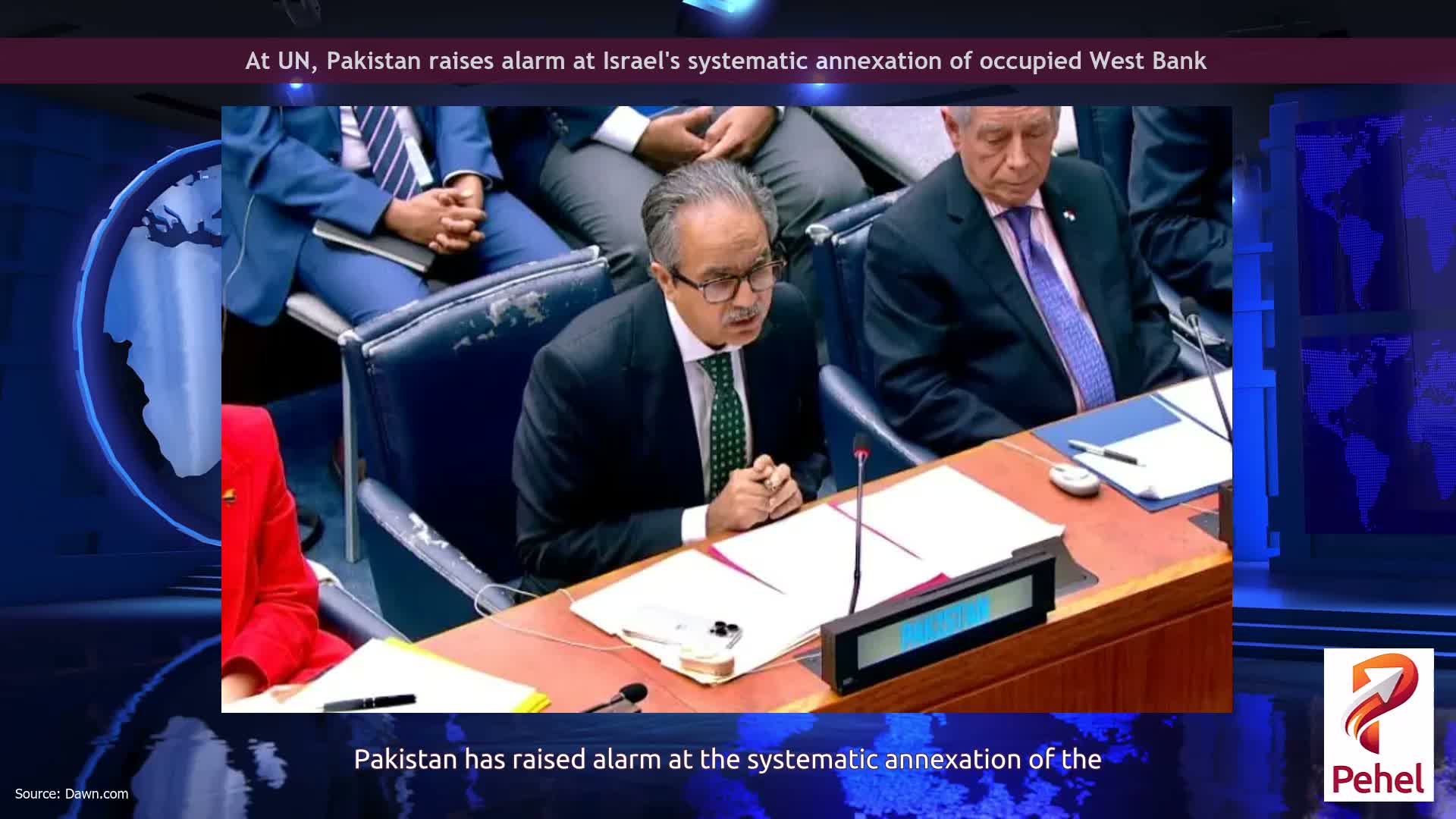 At UN, Pakistan raises alarm at Israel's systematic annexation of occupied West Bank