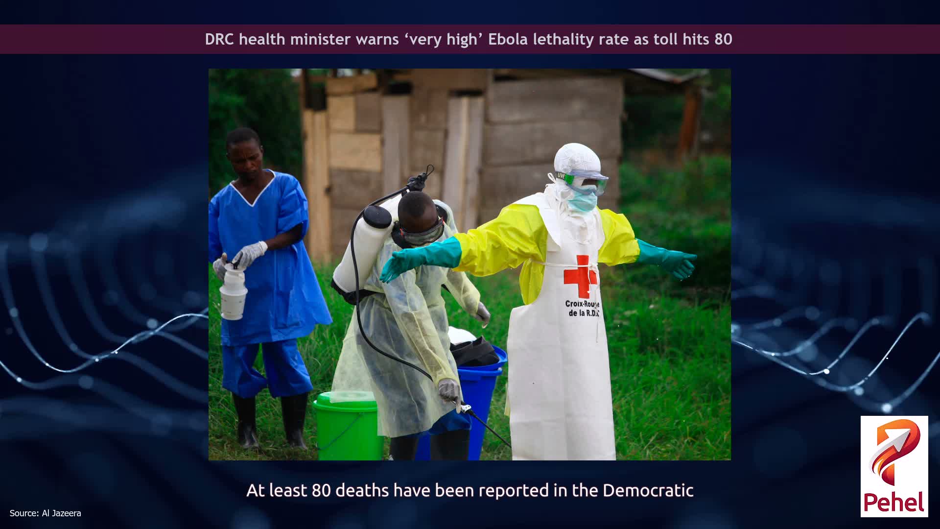 DRC health minister warns ‘very high’ Ebola lethality rate as toll hits 80