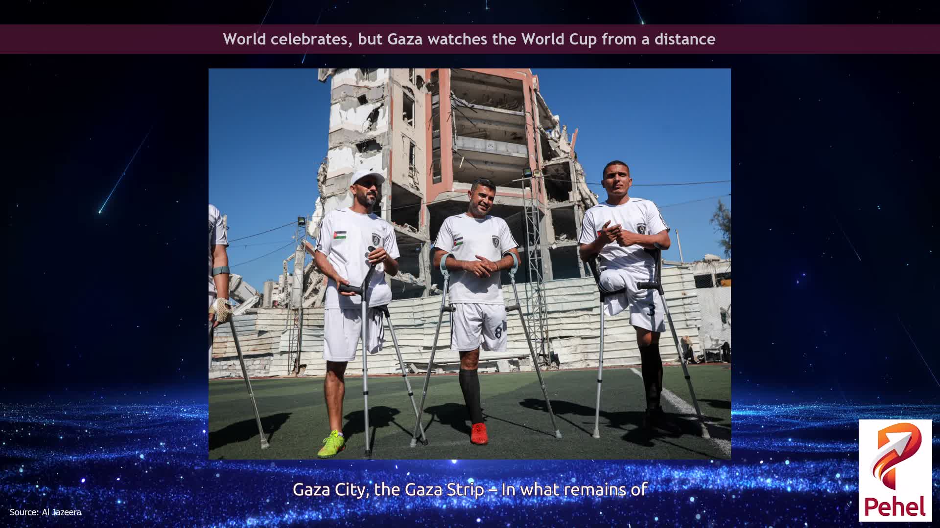World celebrates, but Gaza watches the World Cup from a distance