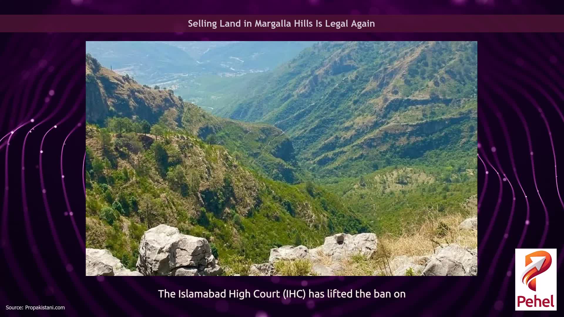 Selling Land in Margalla Hills Is Legal Again