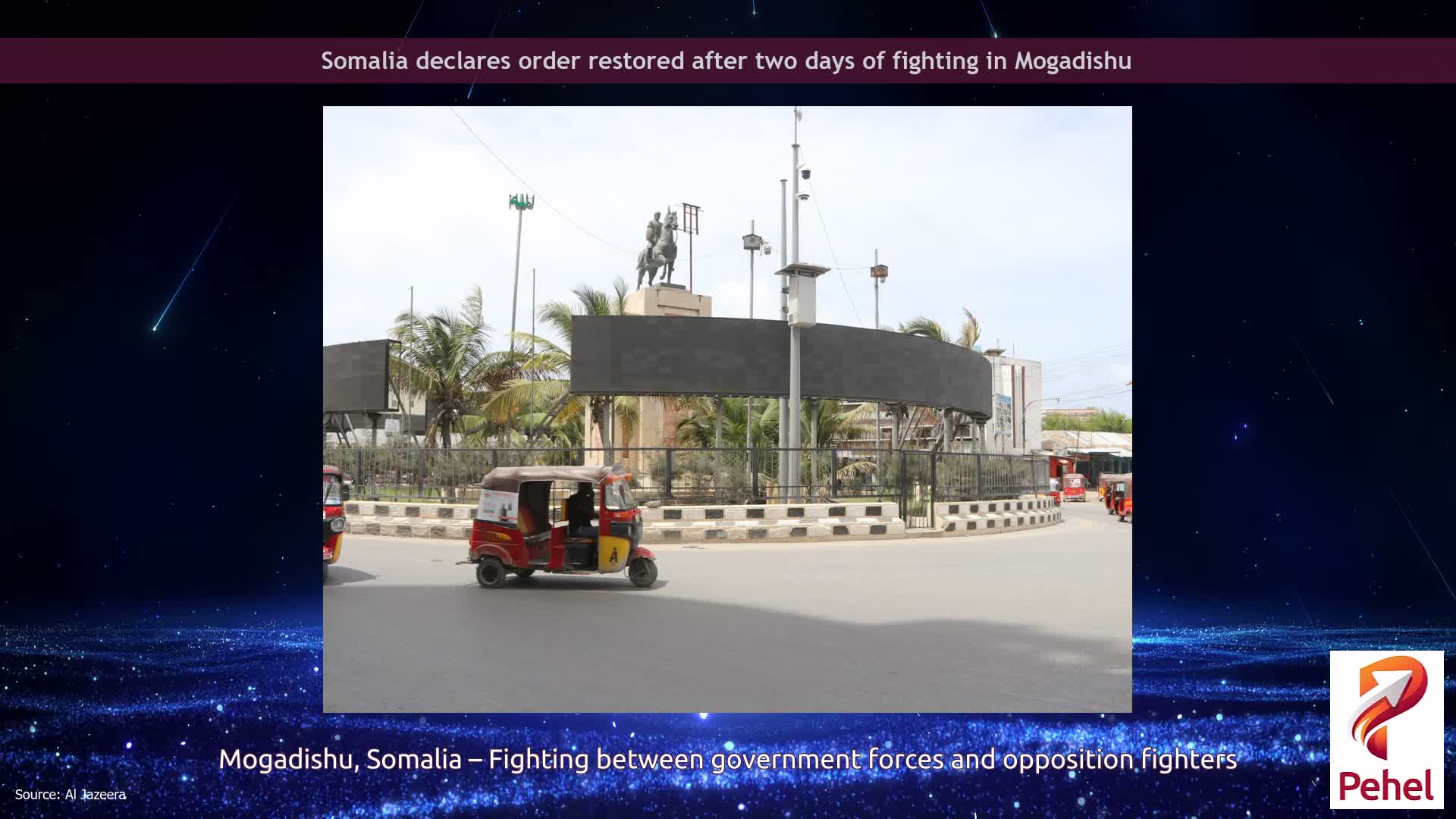Somalia declares order restored after two days of fighting in Mogadishu