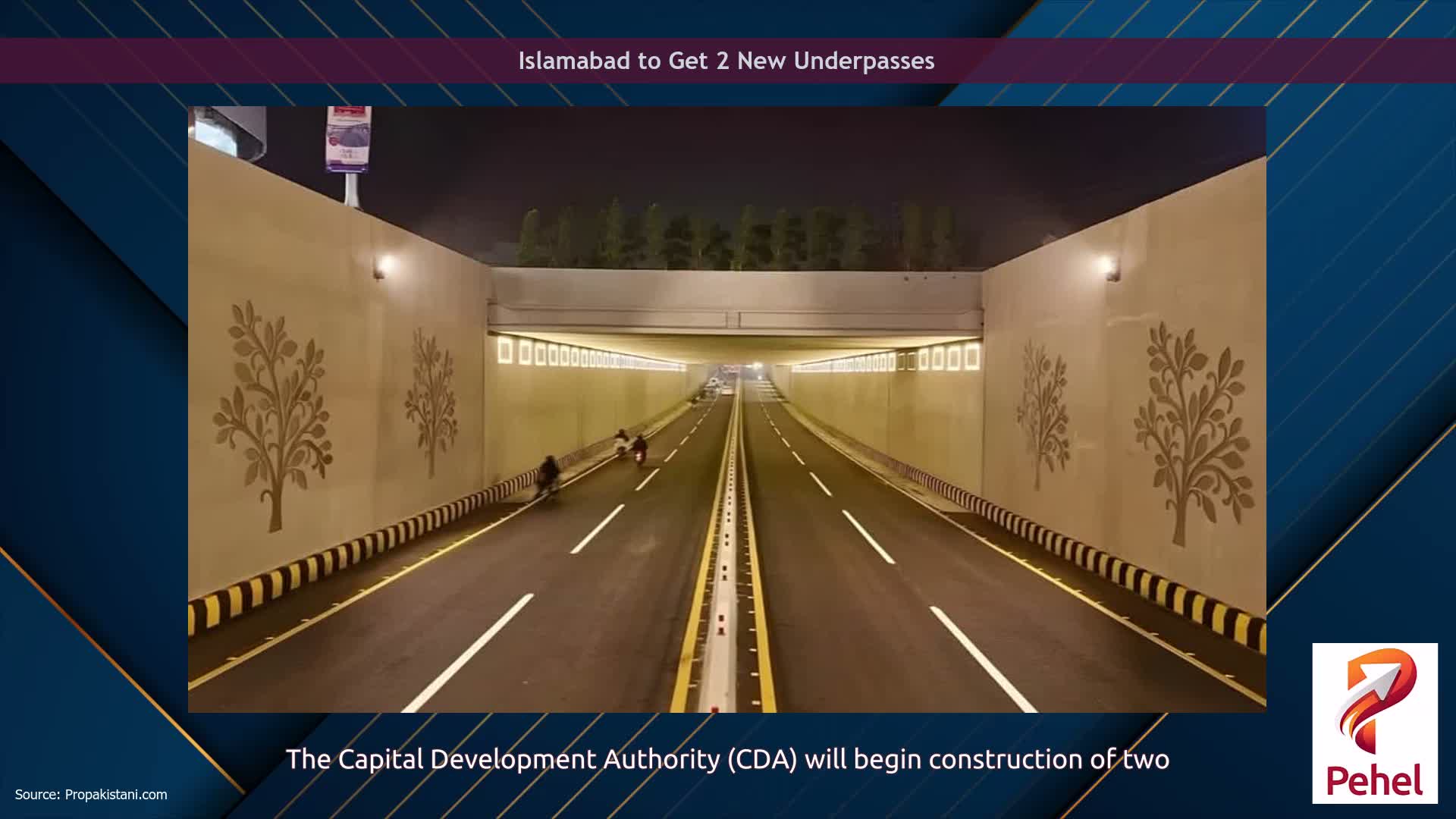 Islamabad to Get 2 New Underpasses