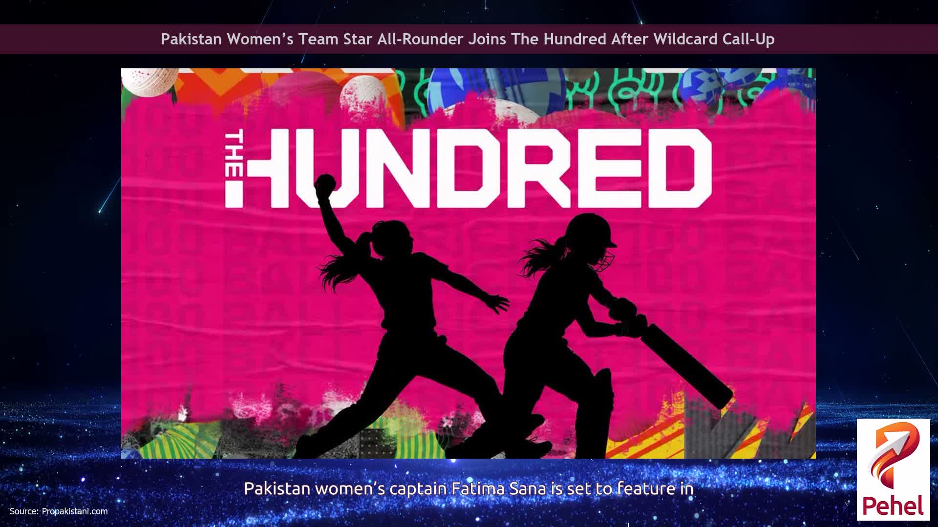 Pakistan Women’s Team Star All-Rounder Joins The Hundred After Wildcard Call-Up