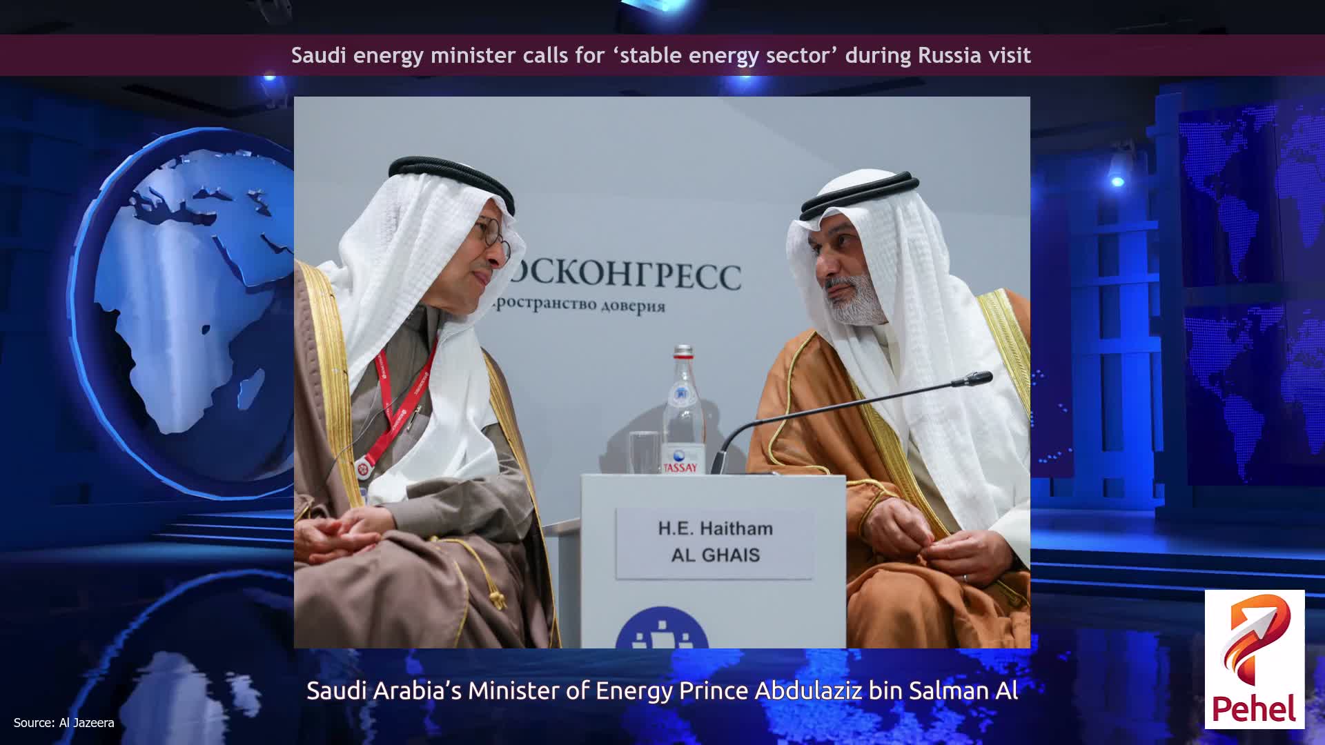 Saudi energy minister calls for ‘stable energy sector’ during Russia visit