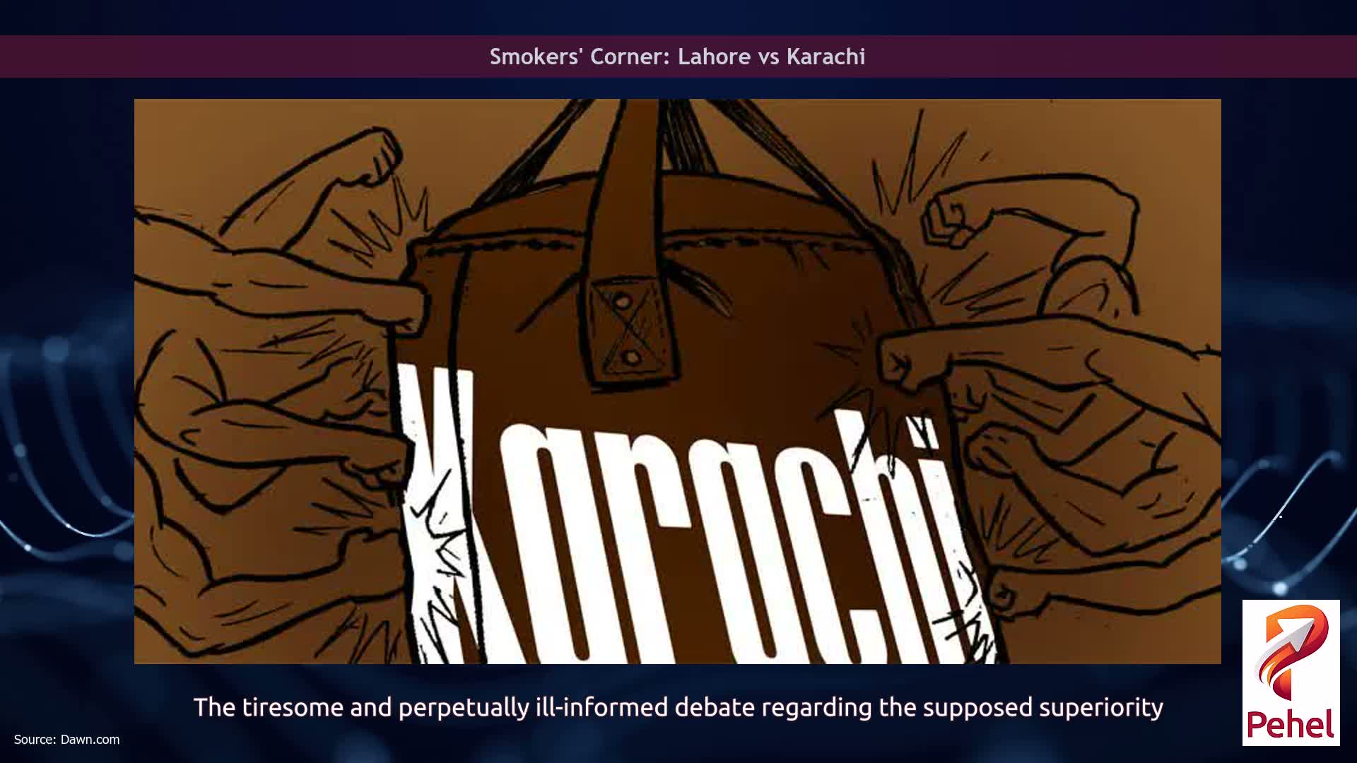 Smokers' Corner: Lahore vs Karachi