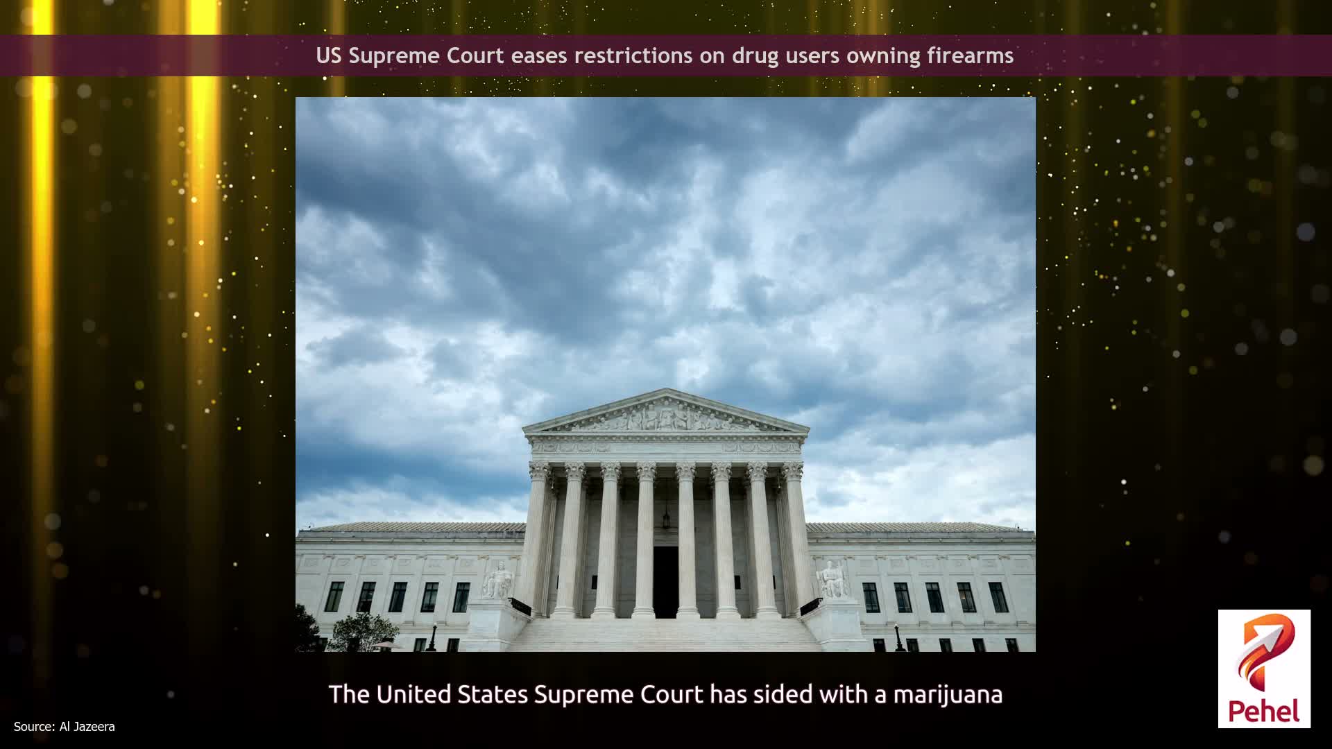 US Supreme Court eases restrictions on drug users owning firearms