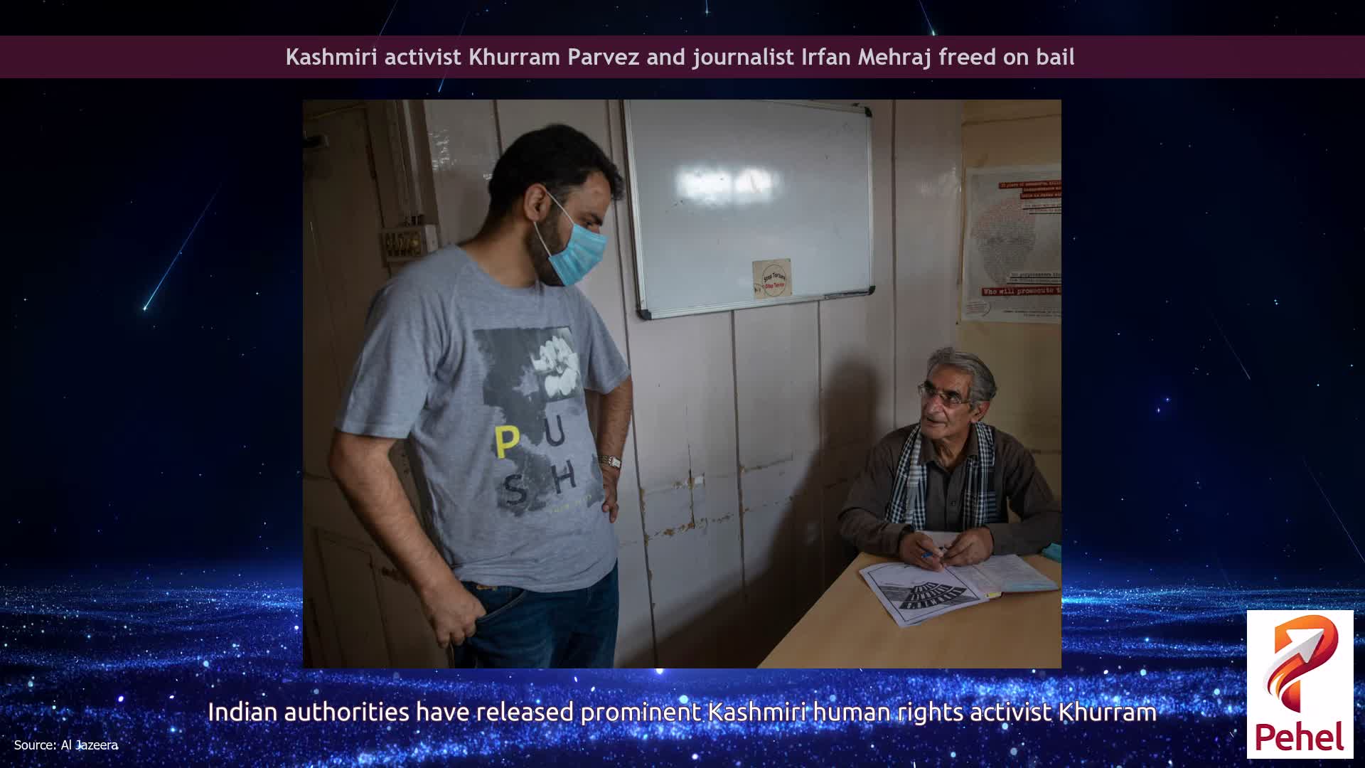 Kashmiri activist Khurram Parvez and journalist Irfan Mehraj freed on bail