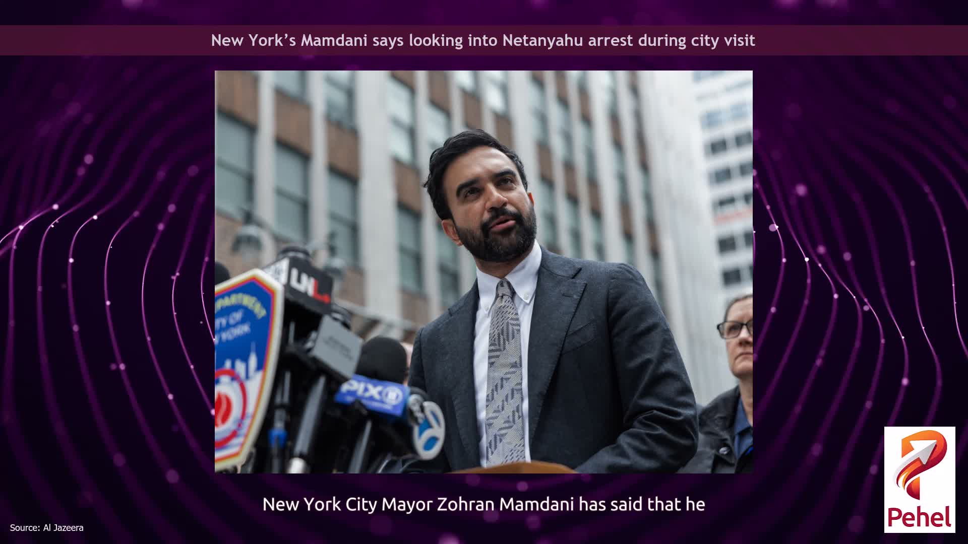 New York’s Mamdani says looking into Netanyahu arrest during city visit