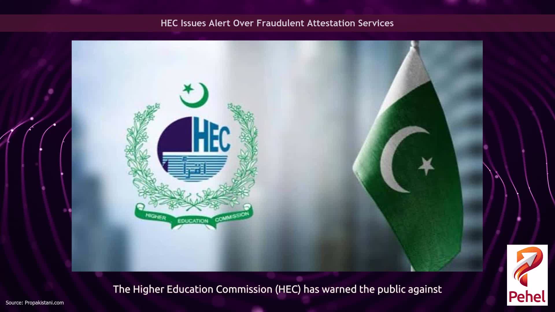 HEC Issues Alert Over Fraudulent Attestation Services