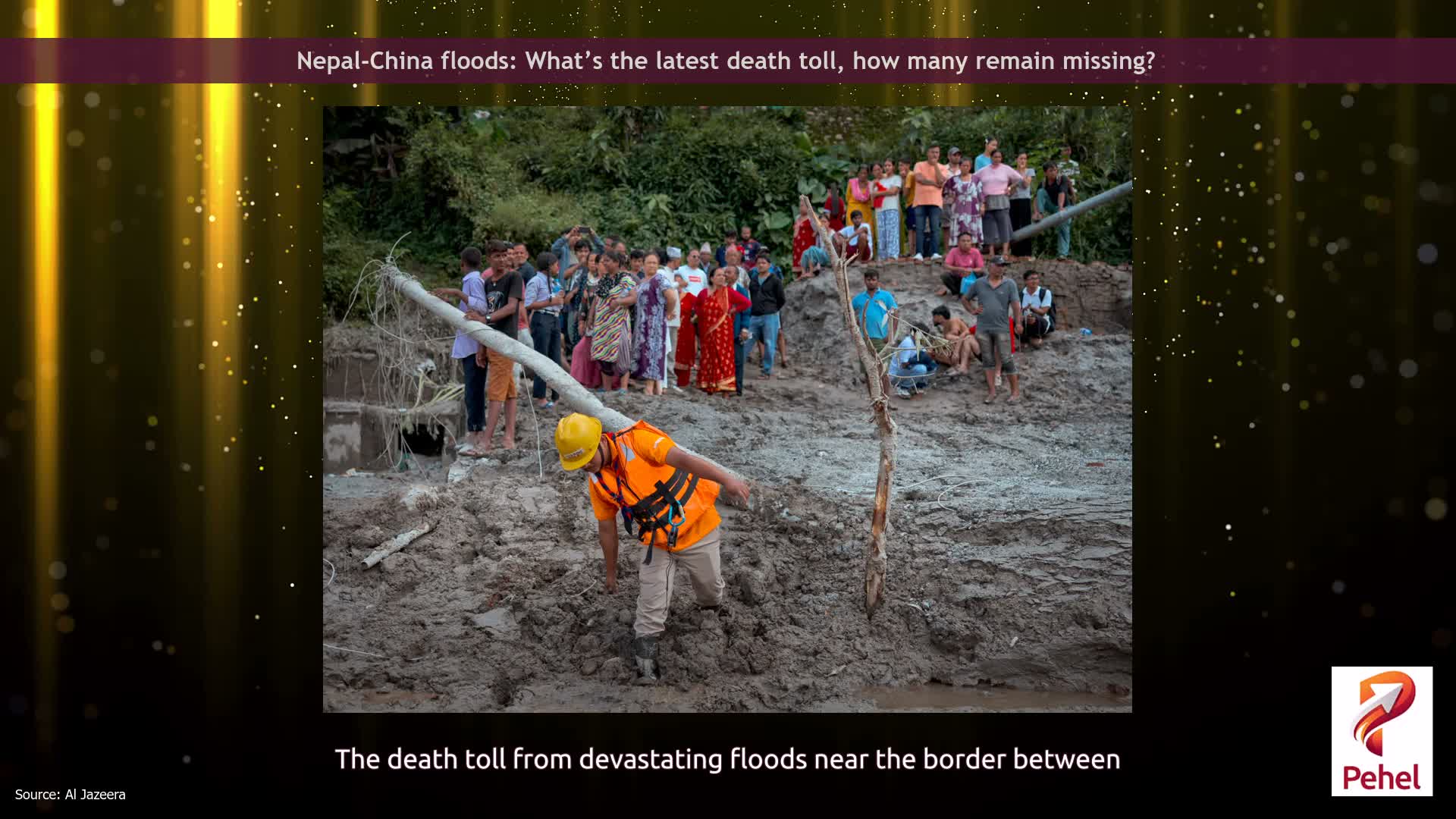 Nepal-China floods: What’s the latest death toll, how many remain missing?