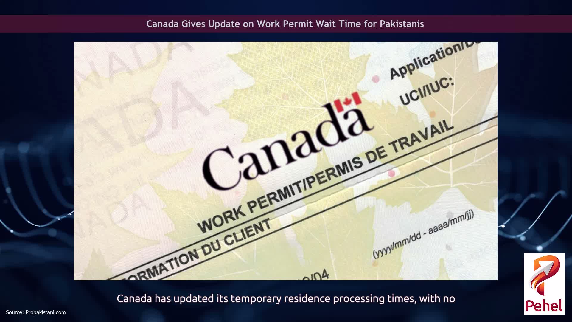 Canada Gives Update on Work Permit Wait Time for Pakistanis