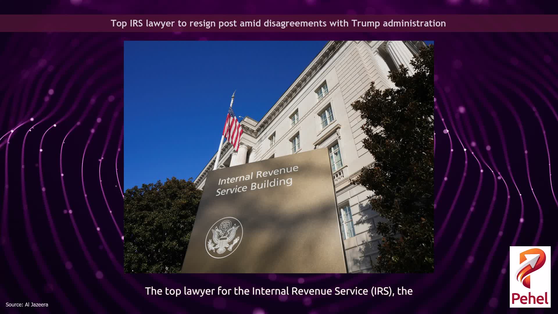 Top IRS lawyer to resign post amid disagreements with Trump administration