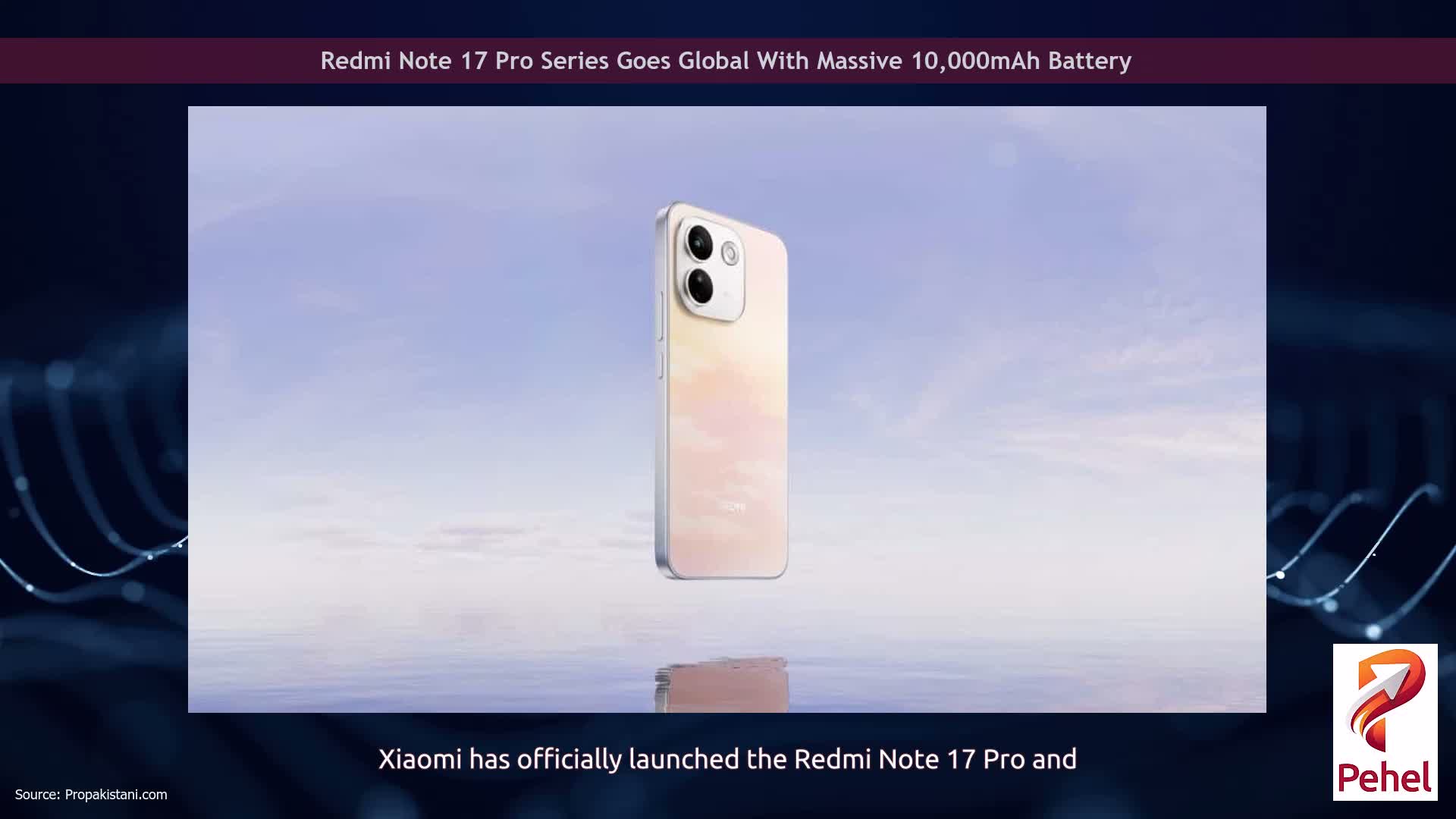 Redmi Note 17 Pro Series Goes Global With Massive 10,000mAh Battery
