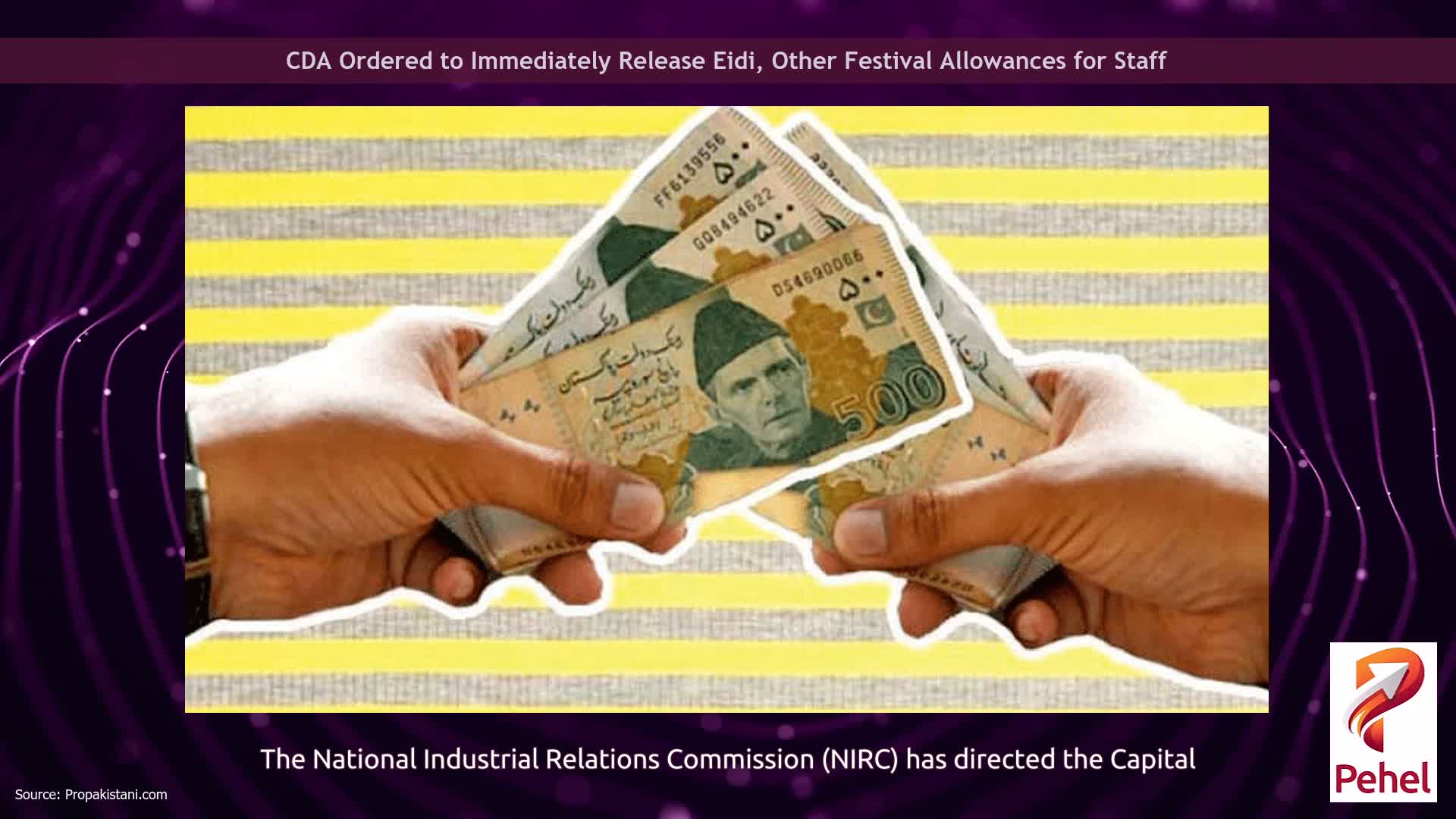 CDA Ordered to Immediately Release Eidi, Other Festival Allowances for Staff