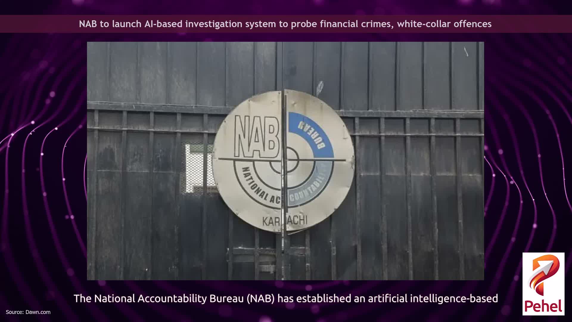 NAB to launch AI-based investigation system to probe financial crimes, white-collar offences