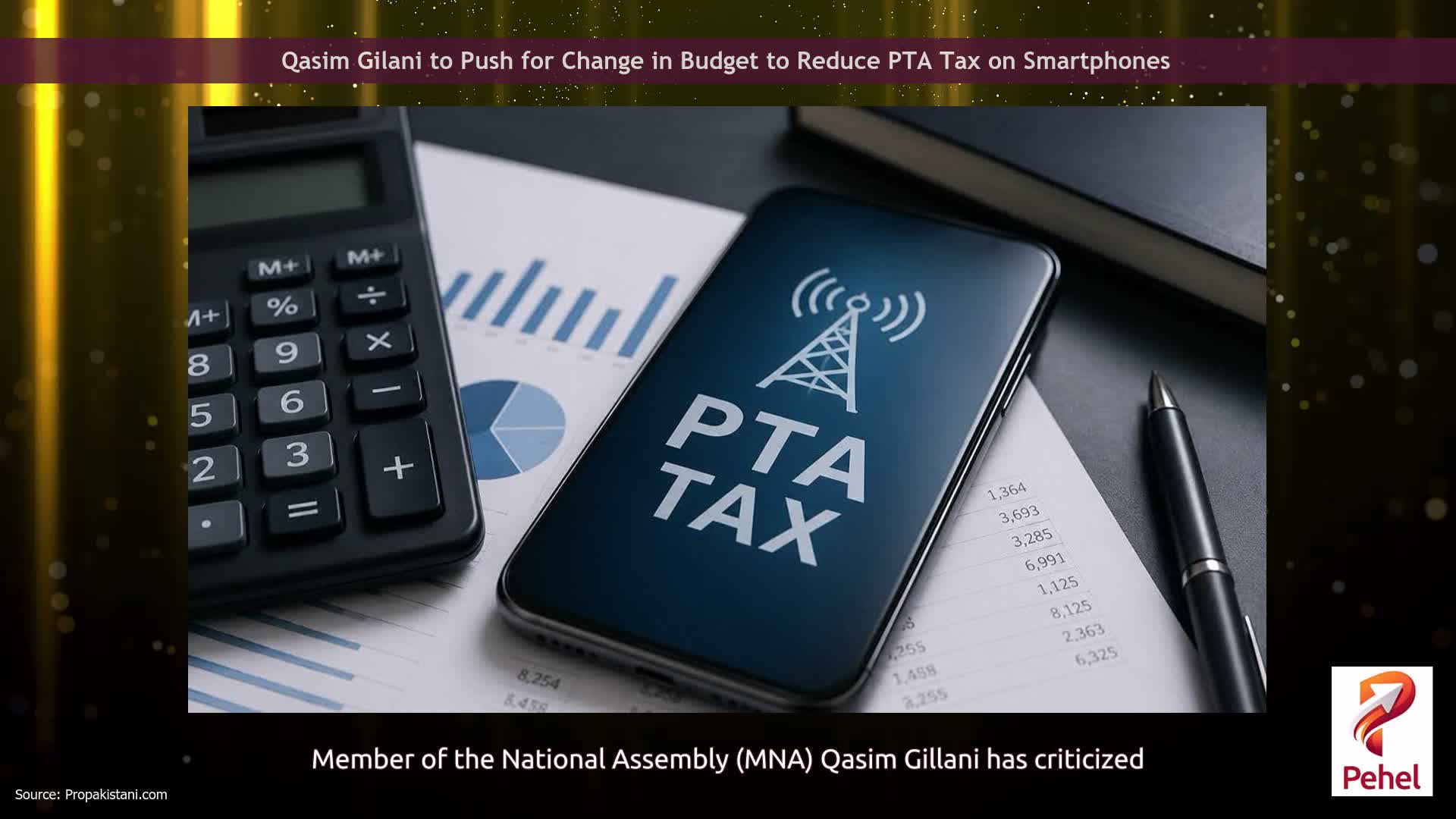 Qasim Gilani to Push for Change in Budget to Reduce PTA Tax on Smartphones