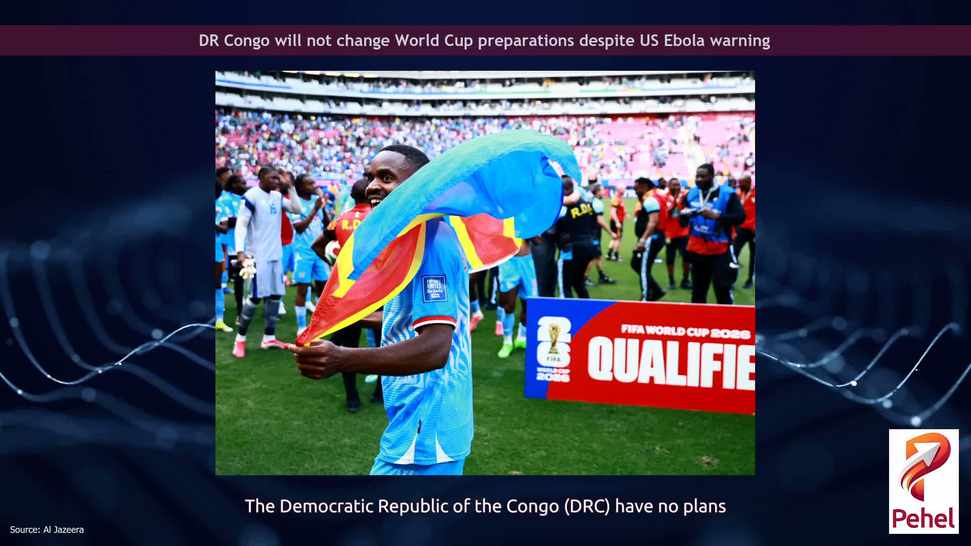 DR Congo will not change World Cup preparations despite US Ebola warning