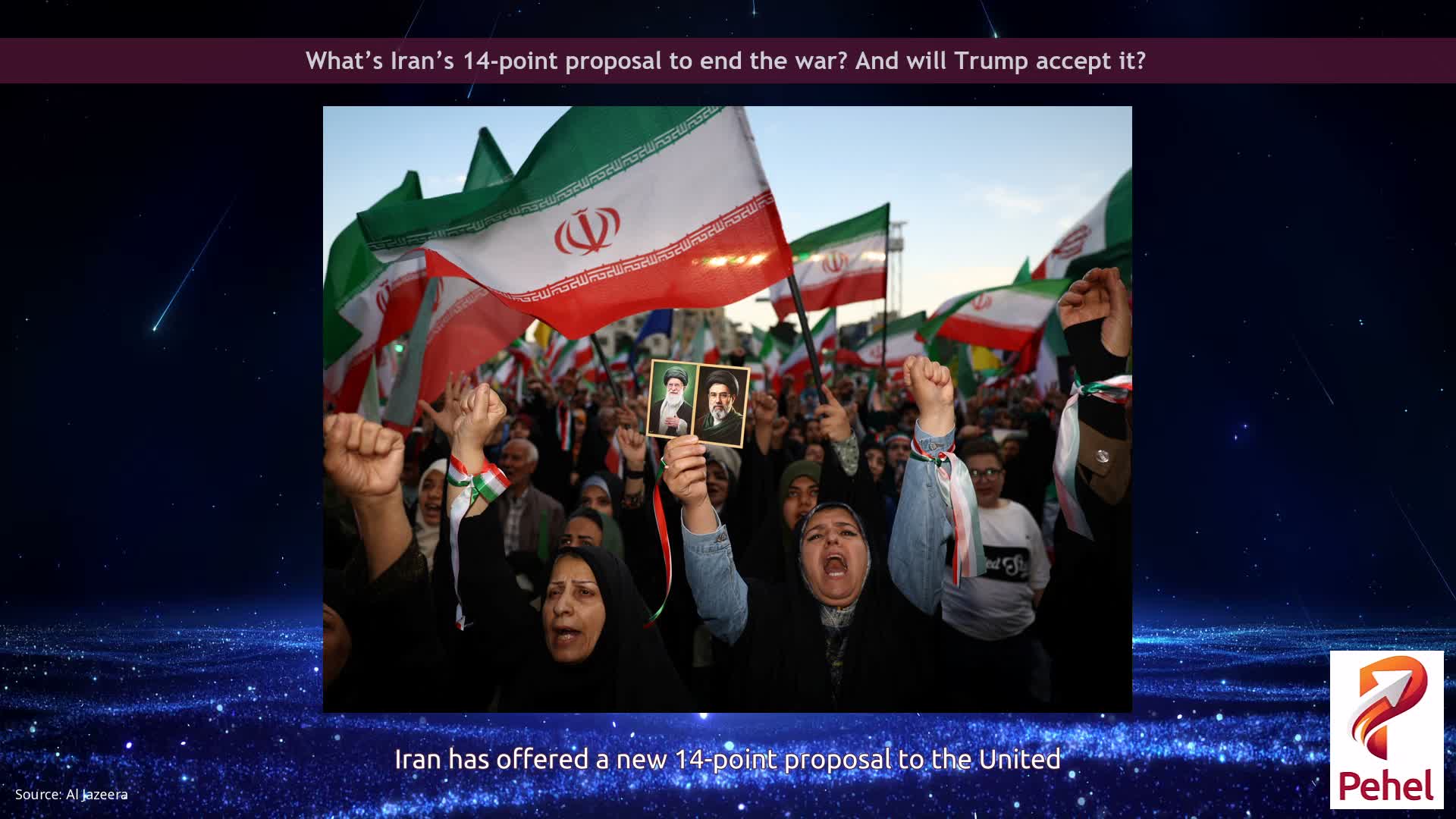 What’s Iran’s 14-point proposal to end the war? And will Trump accept it?