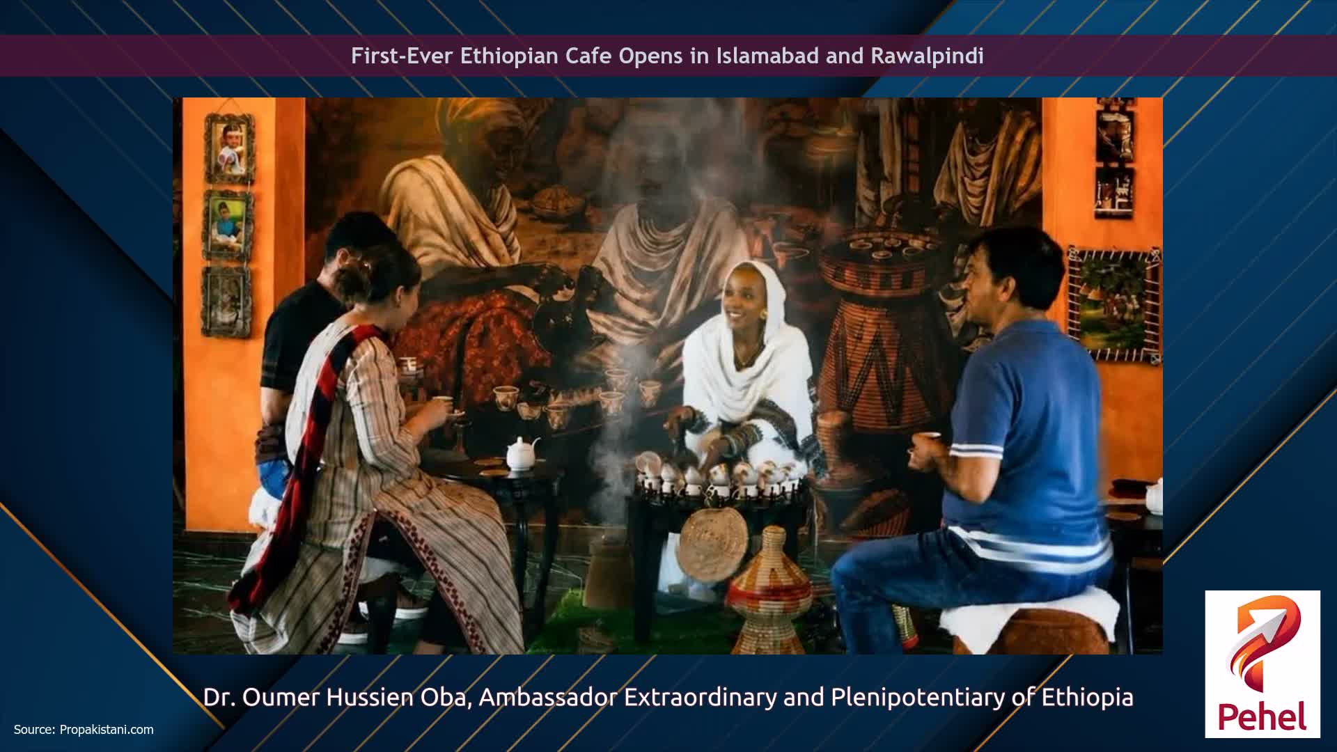 First-Ever Ethiopian Cafe Opens in Islamabad and Rawalpindi