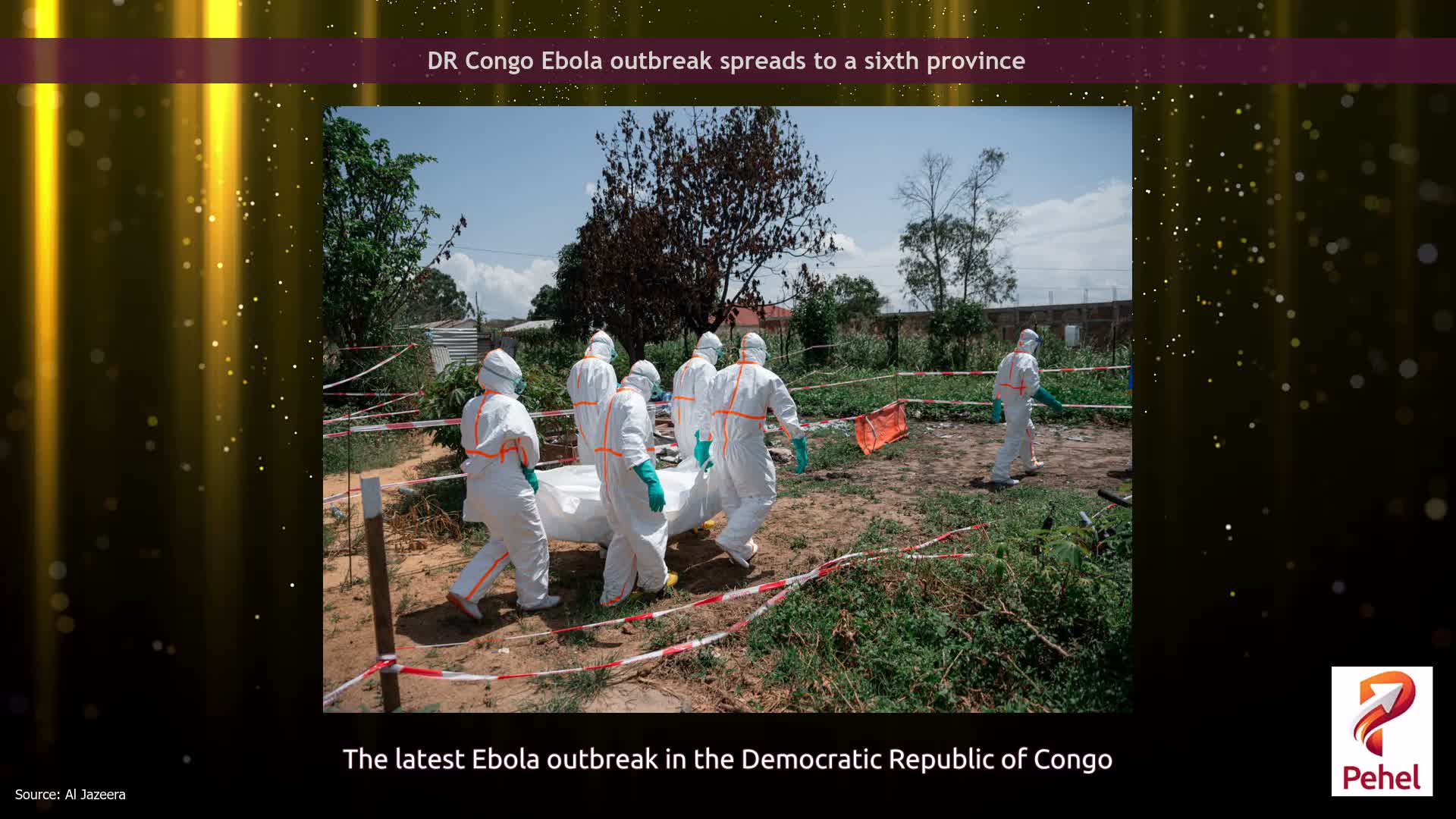 DR Congo Ebola outbreak spreads to a sixth province