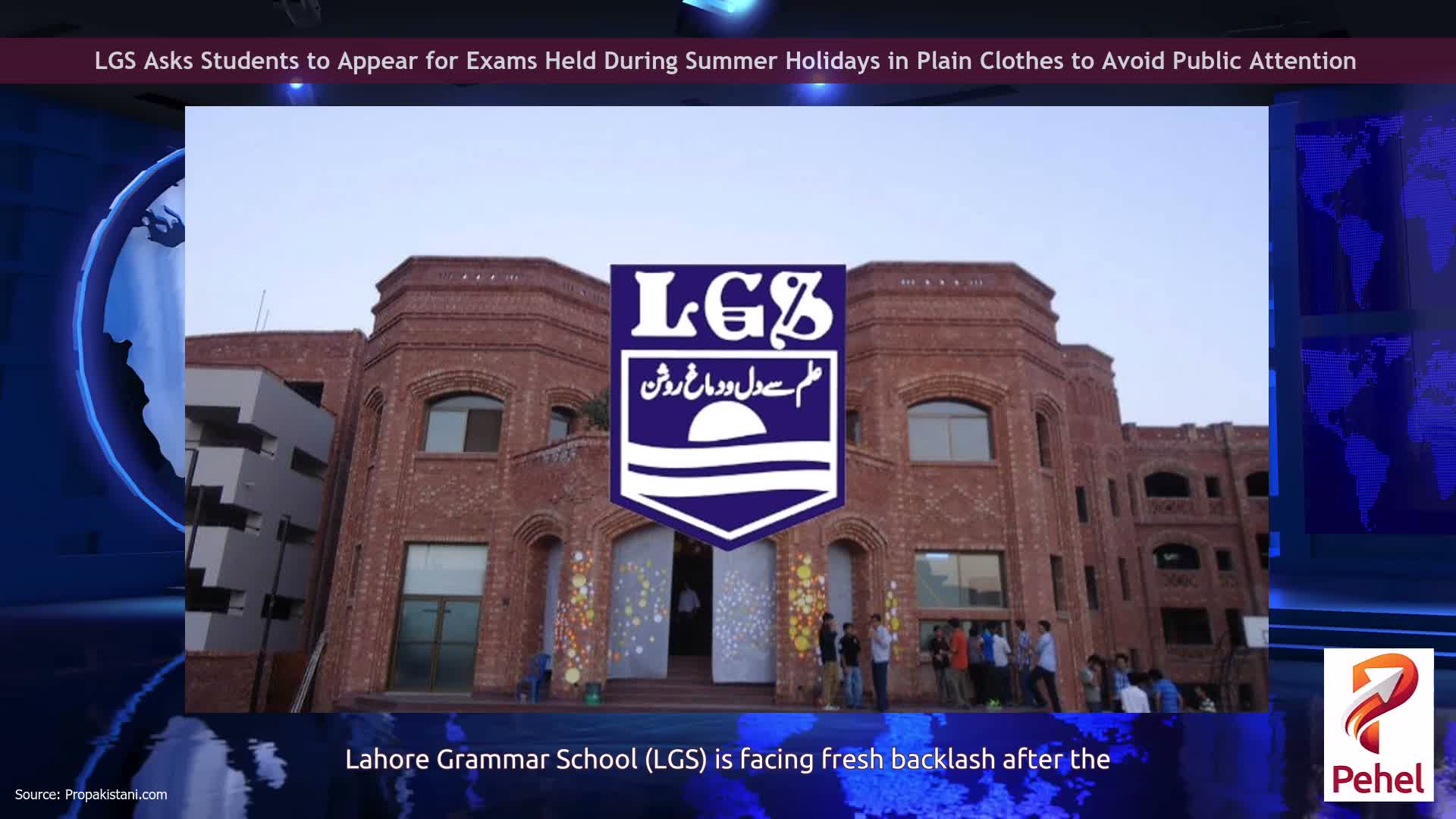 LGS Asks Students to Appear for Exams Held During Summer Holidays in Plain Clothes to Avoid Public Attention