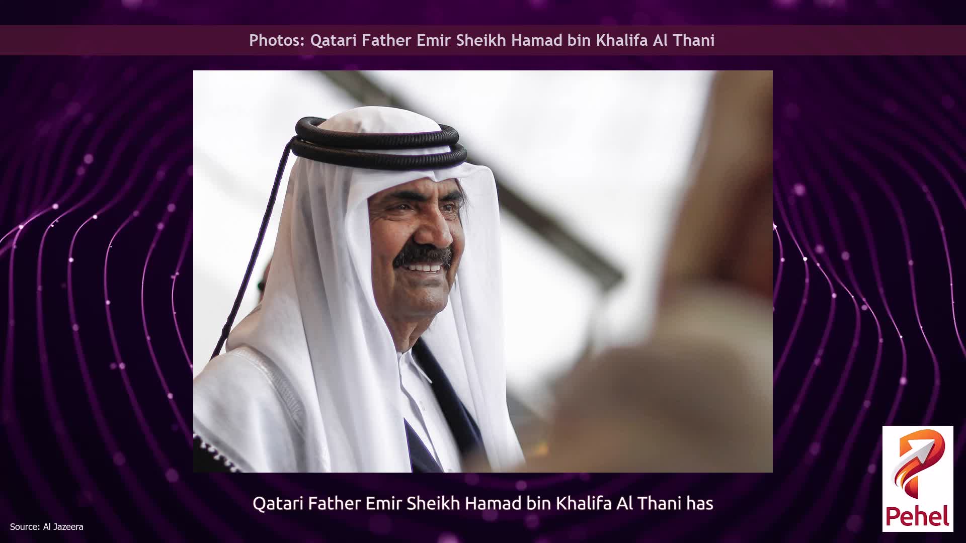 Photos: Qatari Father Emir Sheikh Hamad bin Khalifa Al Thani