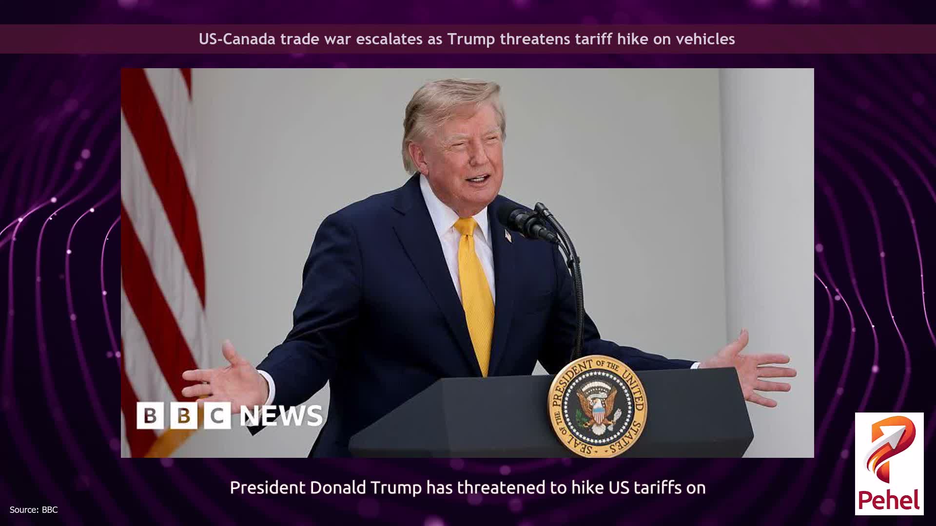 US-Canada trade war escalates as Trump threatens tariff hike on vehicles