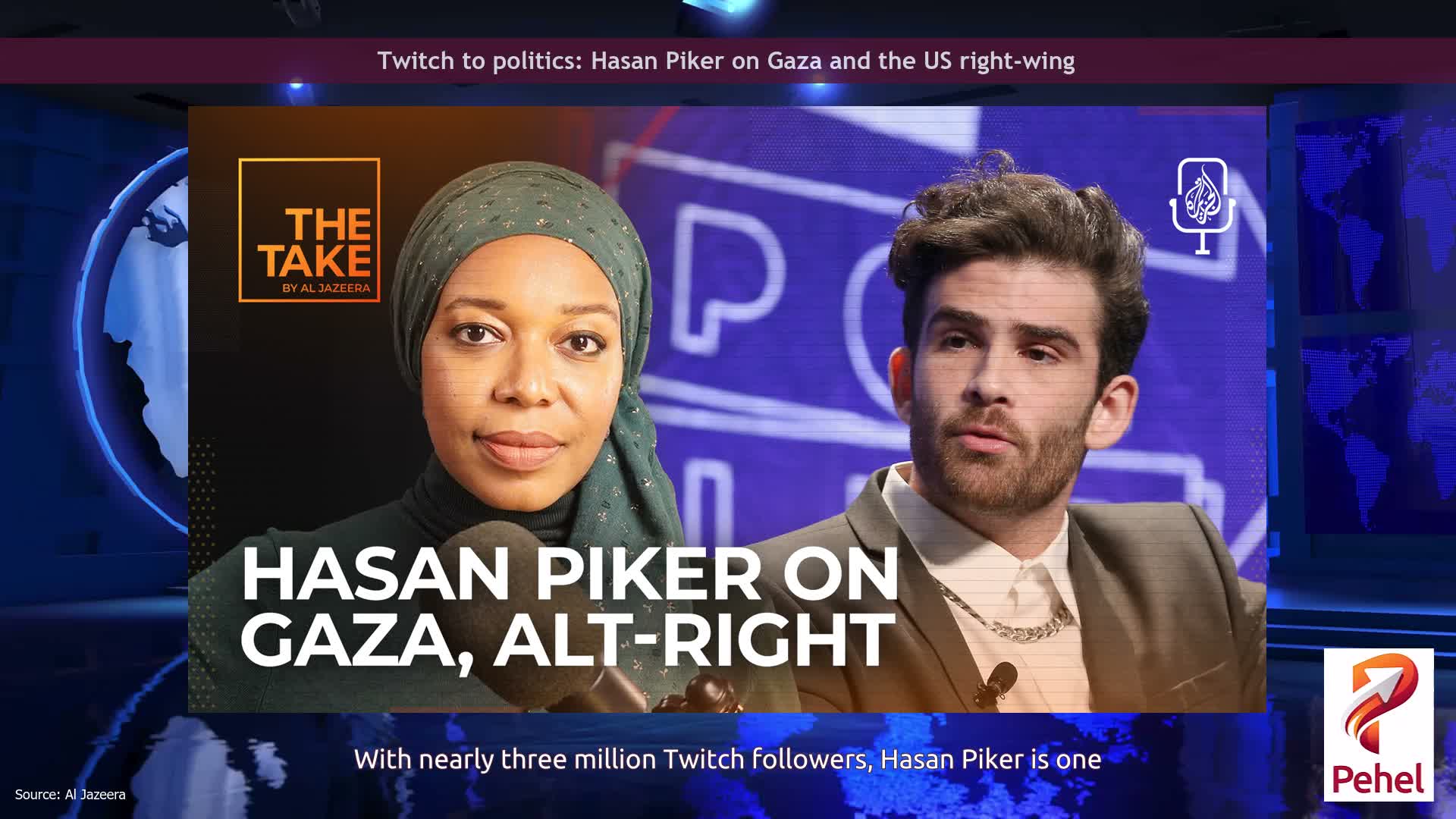 Twitch to politics: Hasan Piker on Gaza and the US right-wing