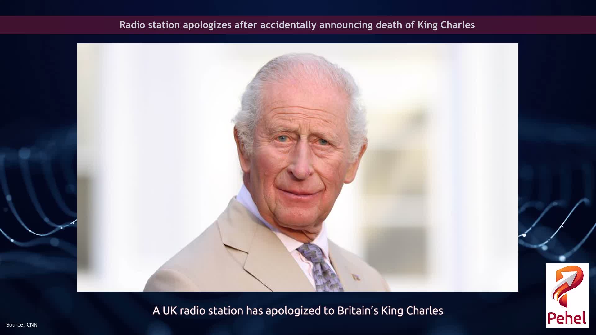 Radio station apologizes after accidentally announcing death of King Charles