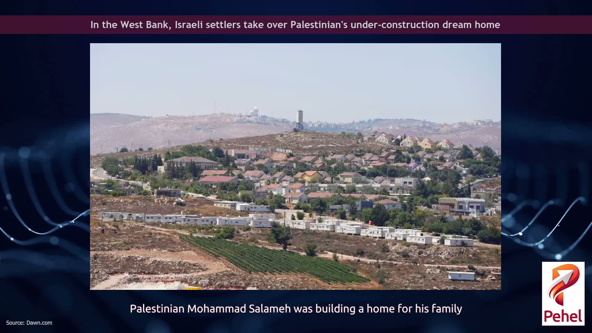 In the West Bank, Israeli settlers take over Palestinian's under-construction dream home