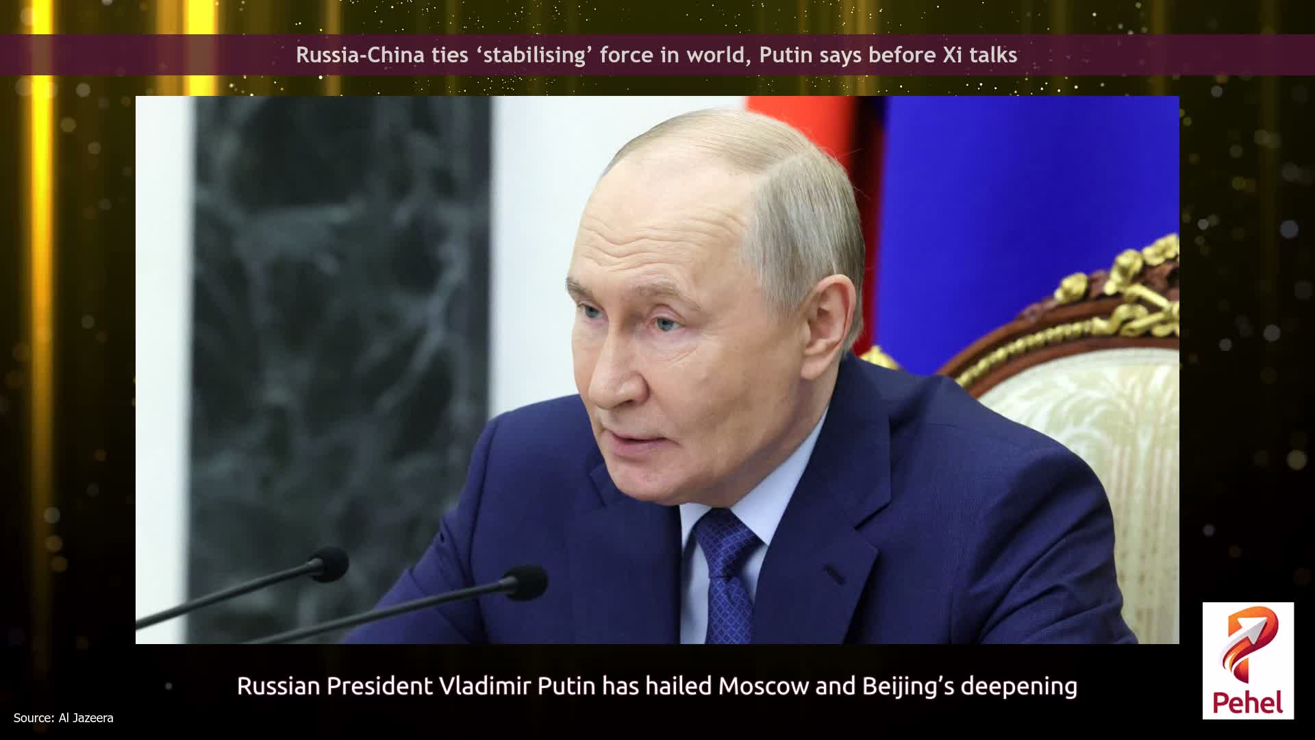 Russia-China ties ‘stabilising’ force in world, Putin says before Xi talks
