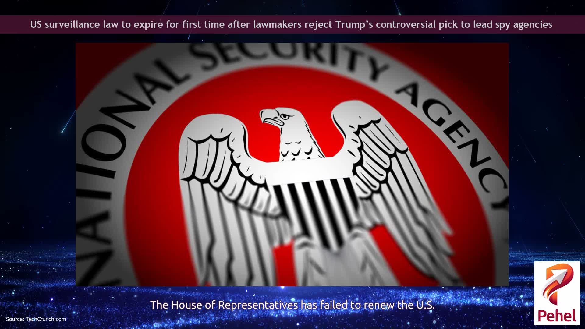 US surveillance law to expire for first time after lawmakers reject Trump’s controversial pick to lead spy agencies