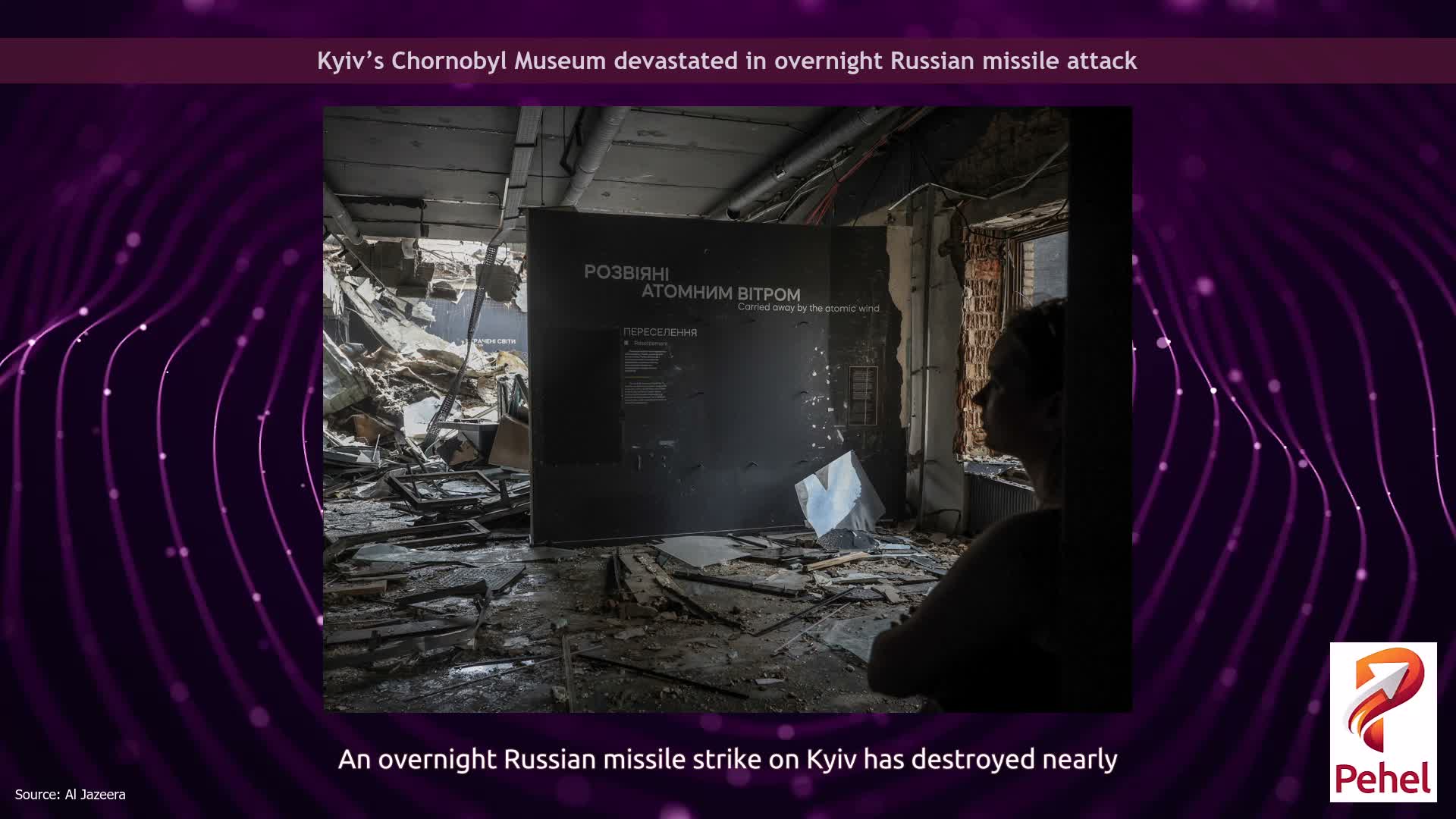 Kyiv’s Chornobyl Museum devastated in overnight Russian missile attack