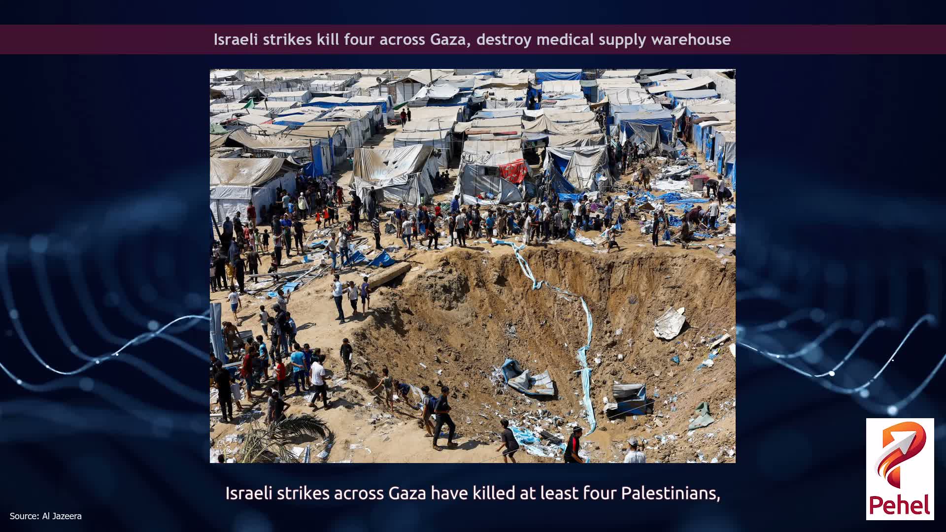 Israeli strikes kill four across Gaza, destroy medical supply warehouse