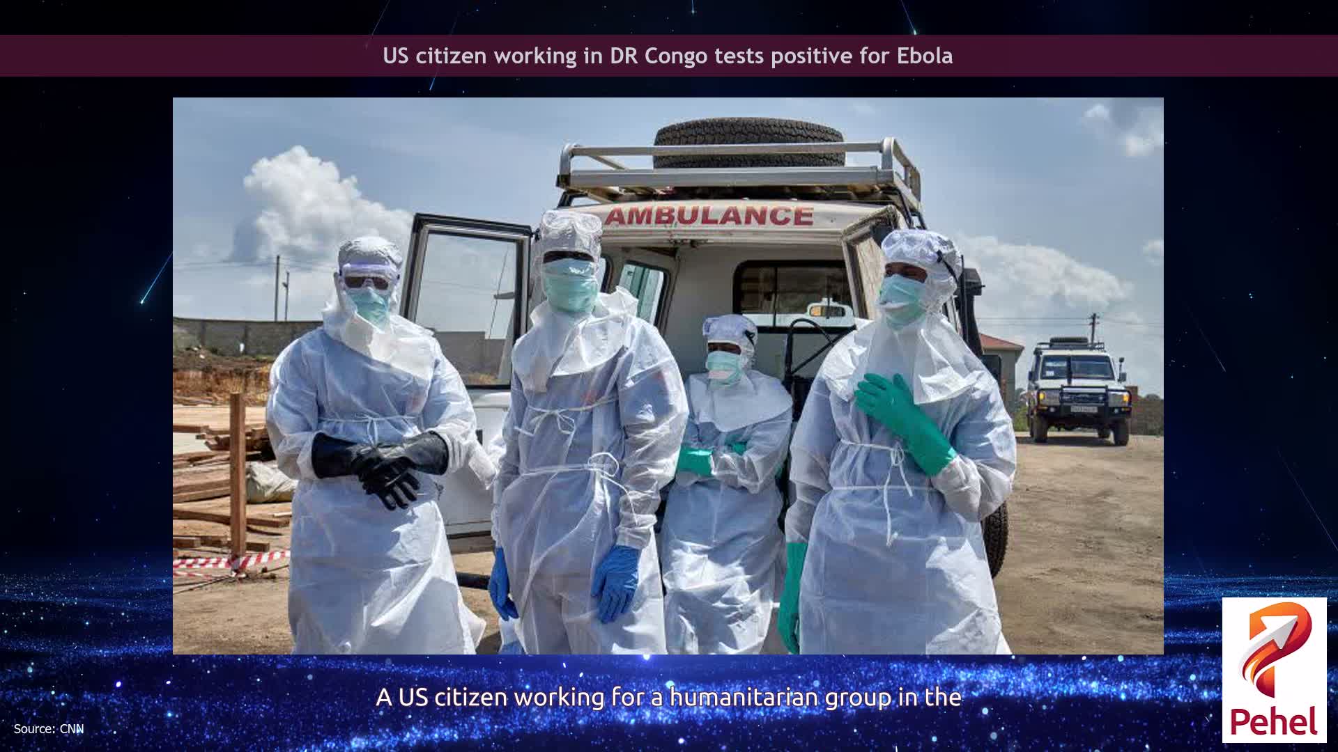 US citizen working in DR Congo tests positive for Ebola