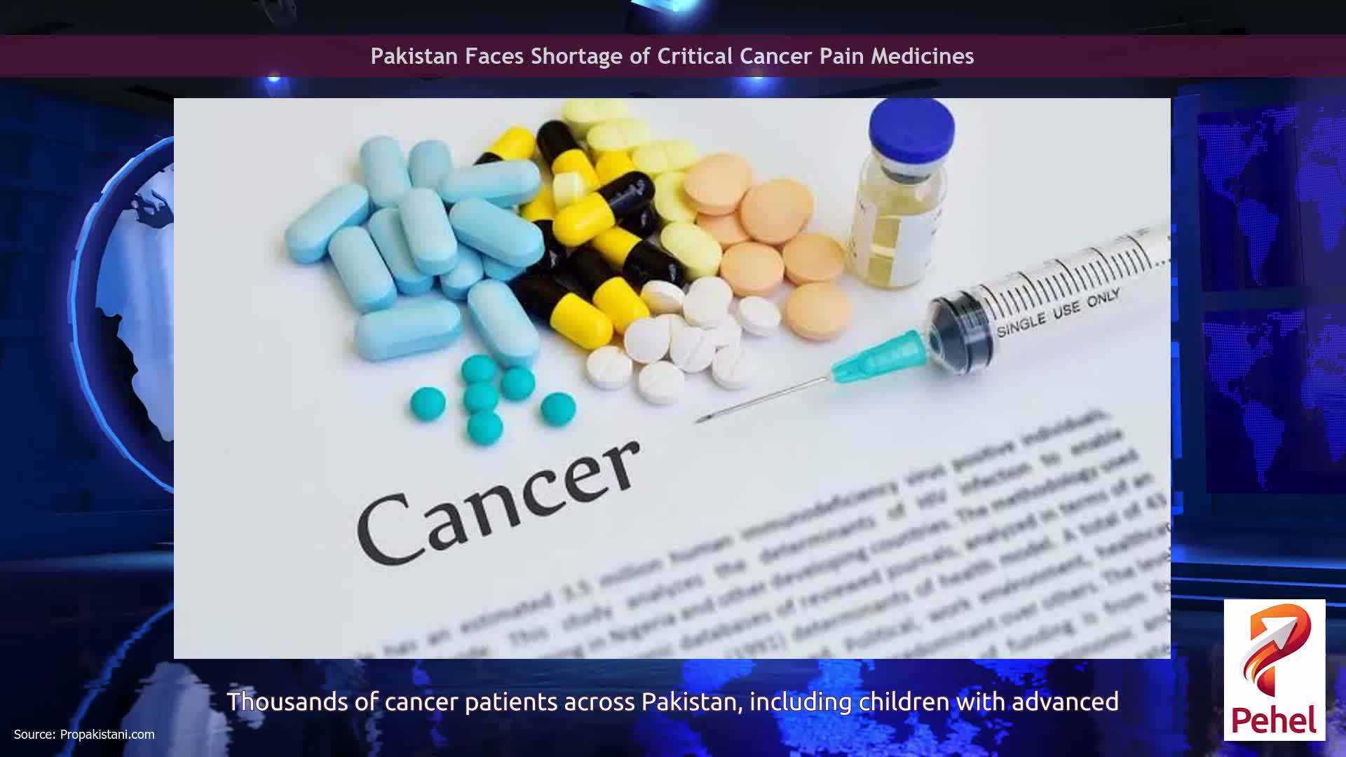 Pakistan Faces Shortage of Critical Cancer Pain Medicines