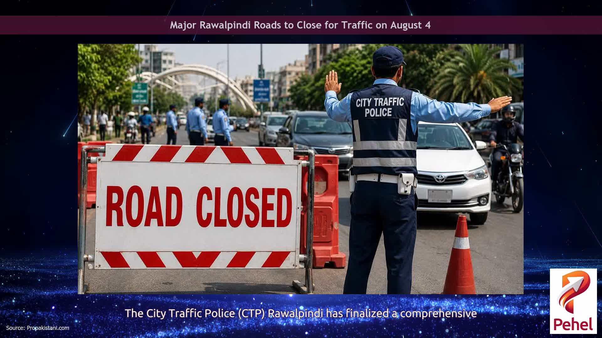 Major Rawalpindi Roads to Close for Traffic on August 4