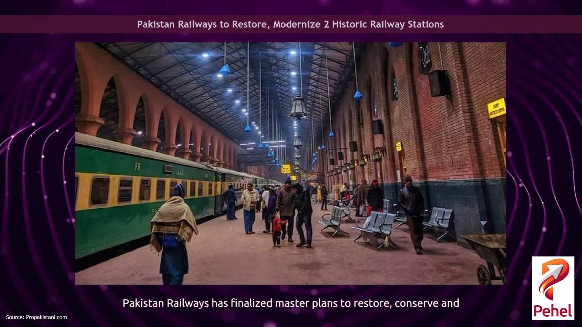 Pakistan Railways to Restore, Modernize 2 Historic Railway Stations