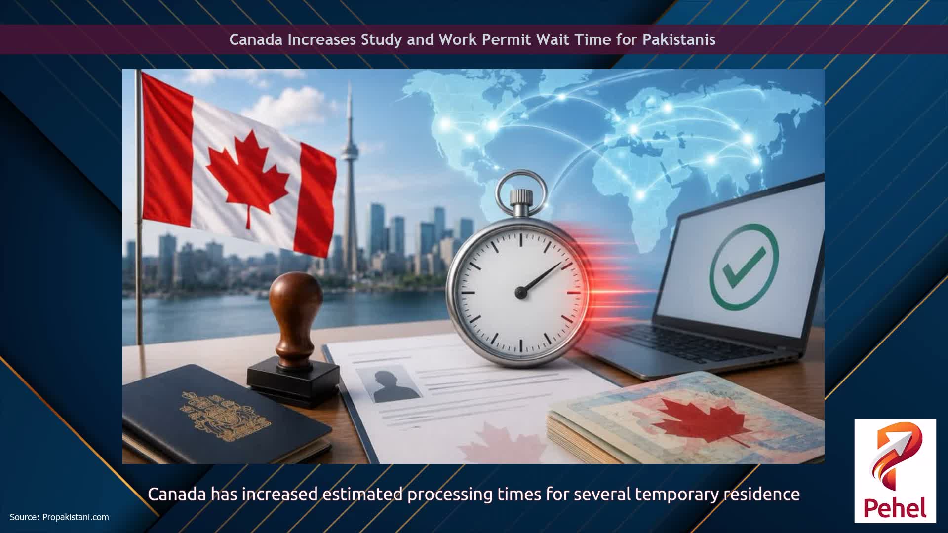 Canada Increases Study and Work Permit Wait Time for Pakistanis
